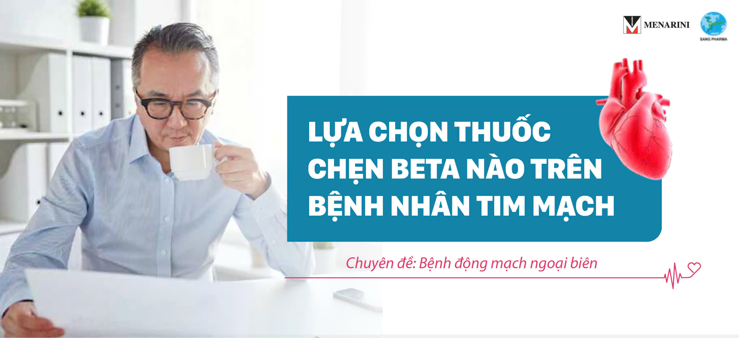 Lựa chọn thuốc chẹn beta nào trên bệnh nhân tim mạch ( Chuyên đề: Bệnh động mạch ngoại biên )
