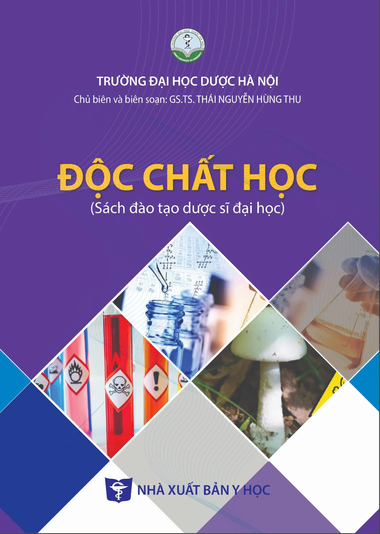 Độc chất học (Sách đào tạo dược sĩ đại học)