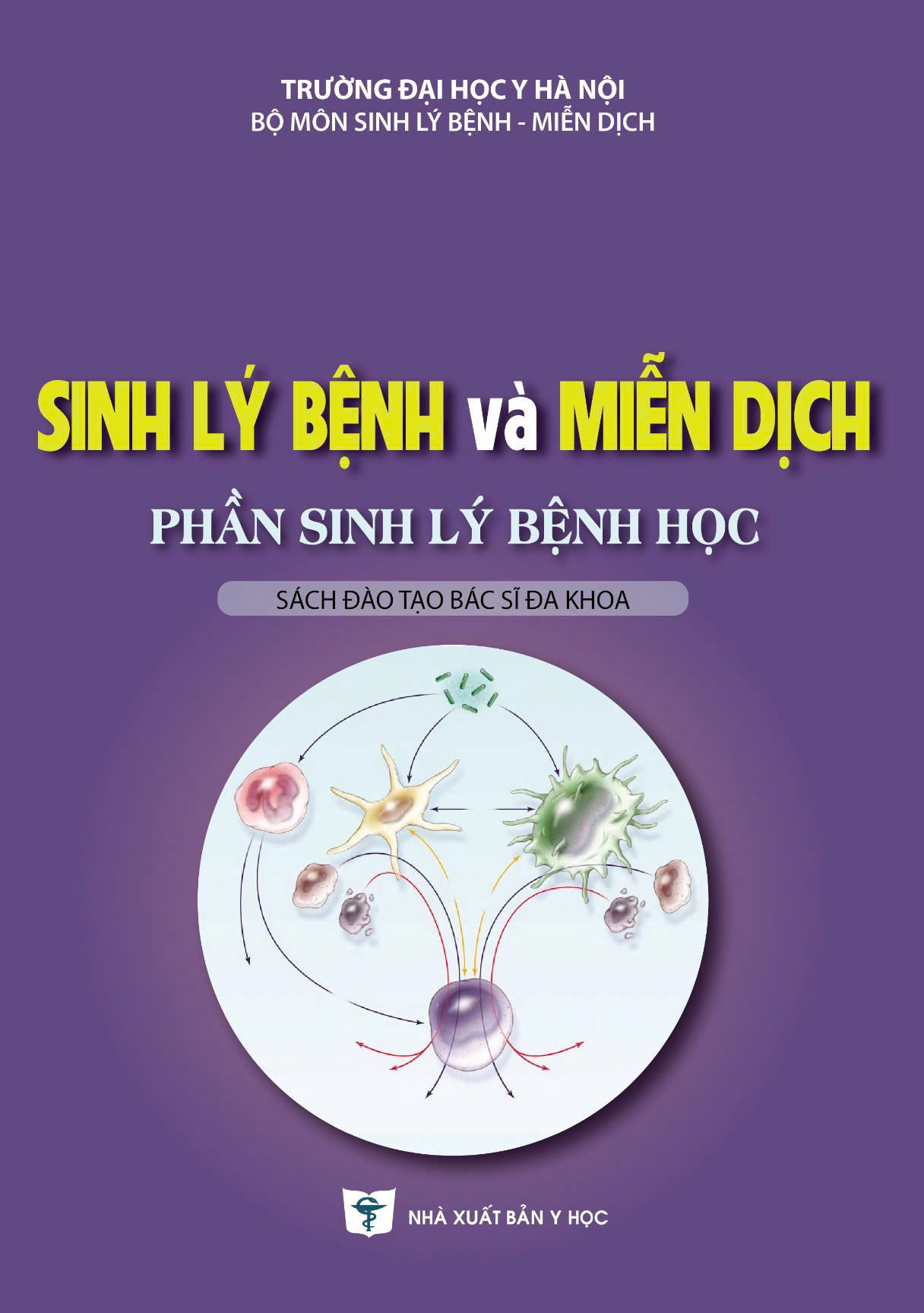 Sinh lý bệnh và miễn dịch phần sinh lý bệnh học (Sách đào tạo bác sĩ đa khoa)