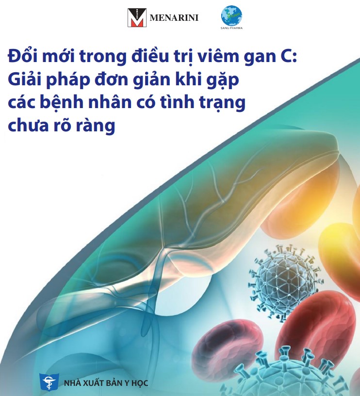 Đổi mới trong điều trị viêm gan C: Giải pháp đơn giản khi gặp các bệnh nhân có tình trạng chưa rõ ràng
