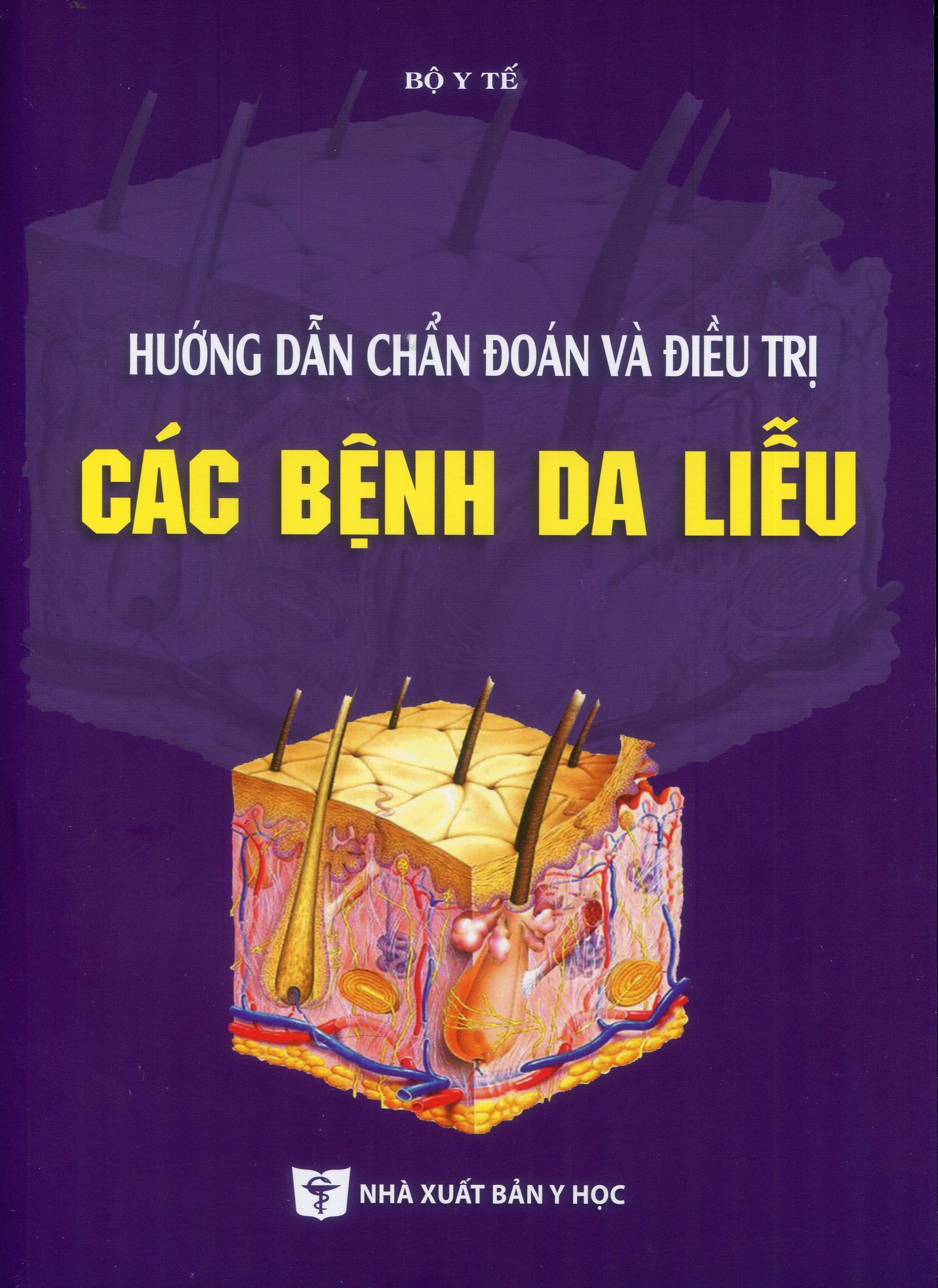 Hướng dẫn chẩn đoán và điều trị các bệnh da liễu