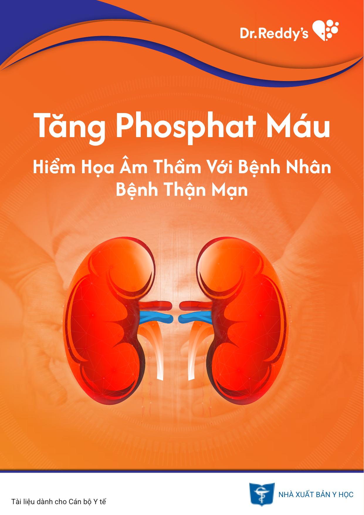 Tăng phosphat máu hiểm họa âm thầm với bệnh nhân bệnh thận mạn
