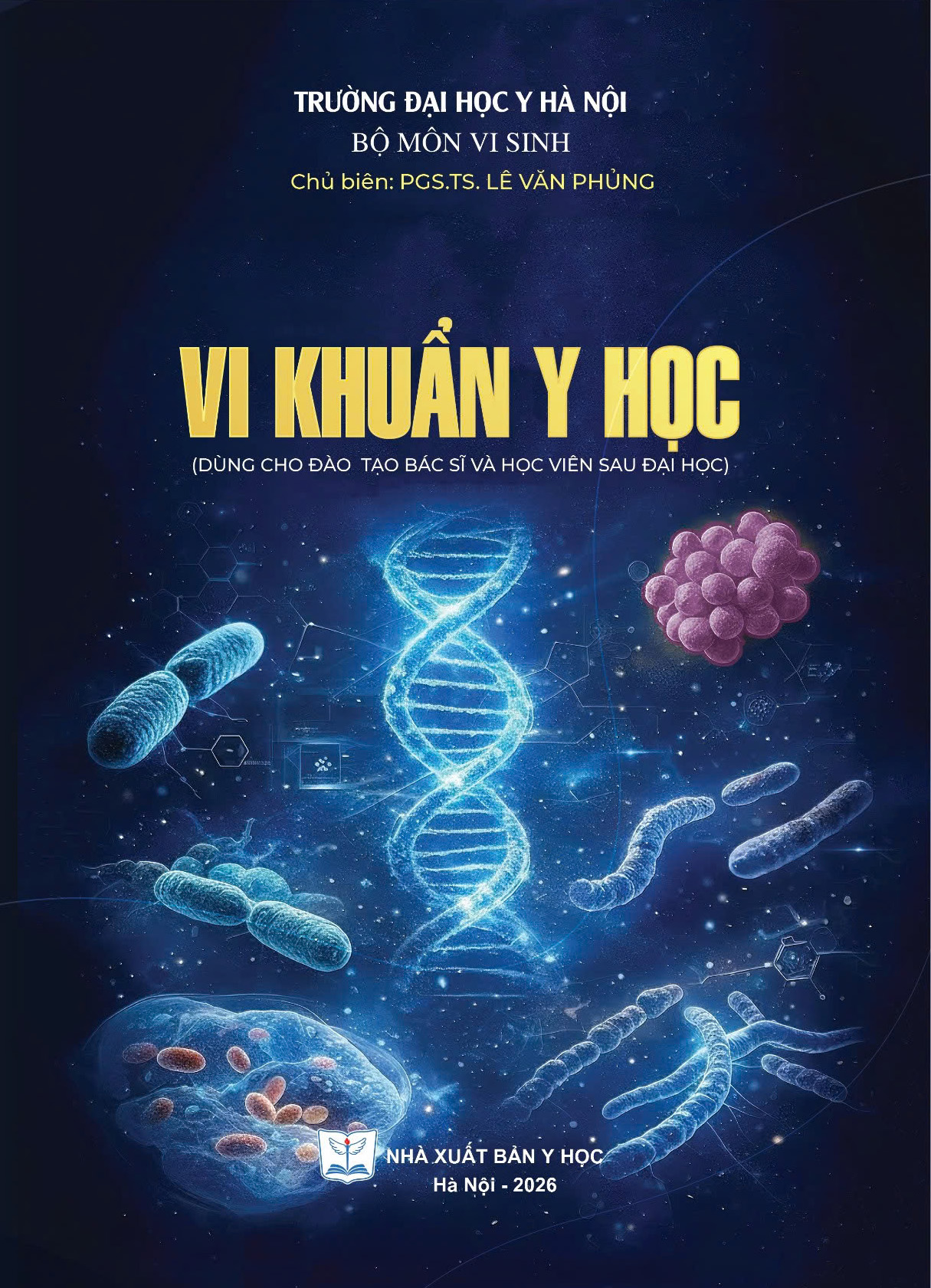 Vi khuẩn y học (Dùng cho đào tạo bác sĩ và học viên sau đại học)