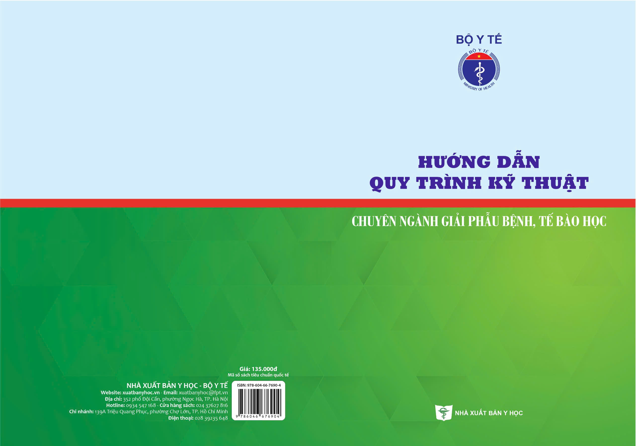 Hướng dẫn quy trình kỹ thuật chuyên ngành giải phẫu bệnh, tế bào học