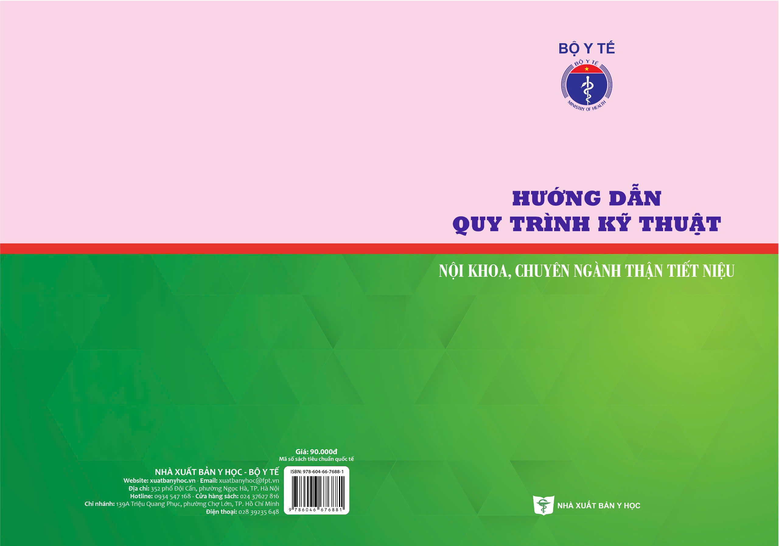 Hướng dẫn quy trình kỹ thuật nội khoa, chuyên ngành thận tiết niệu
