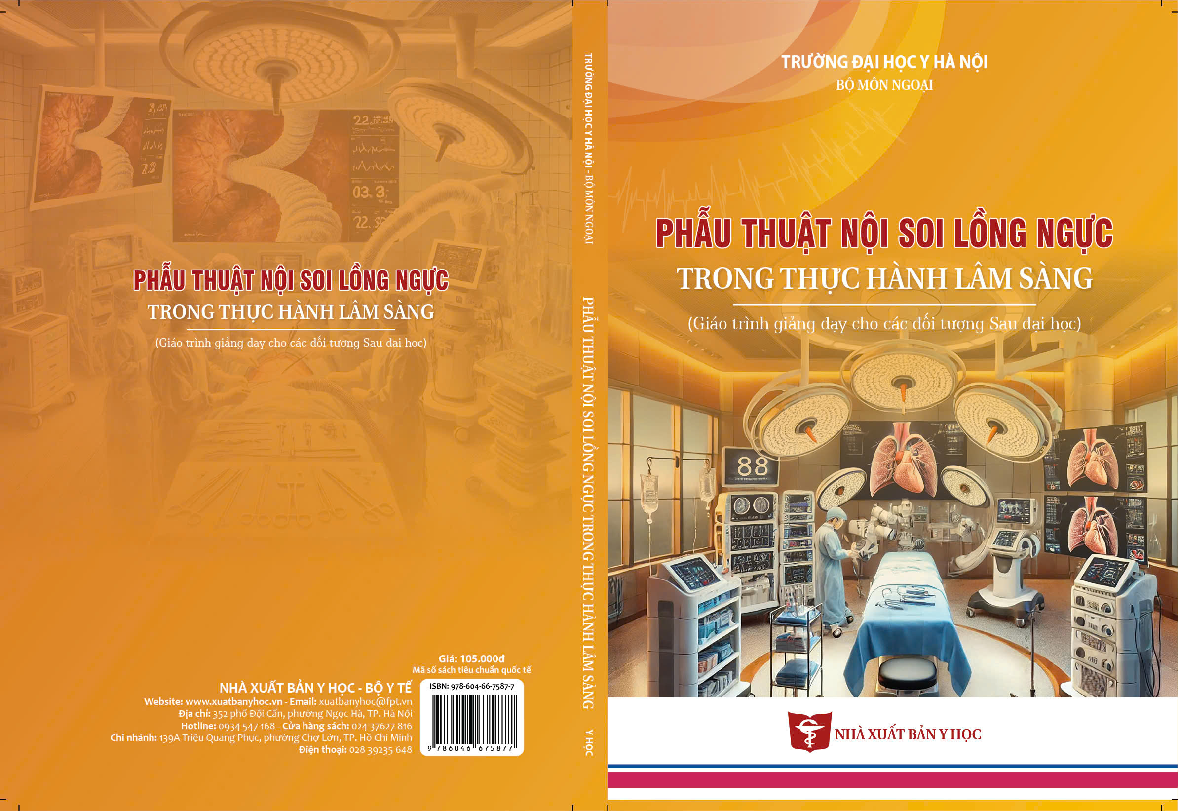 Phẫu thuật nội soi lồng ngực trong thực hành lâm sàng
(Giáo trình giảng dạy cho các đối tượng sau đại học)