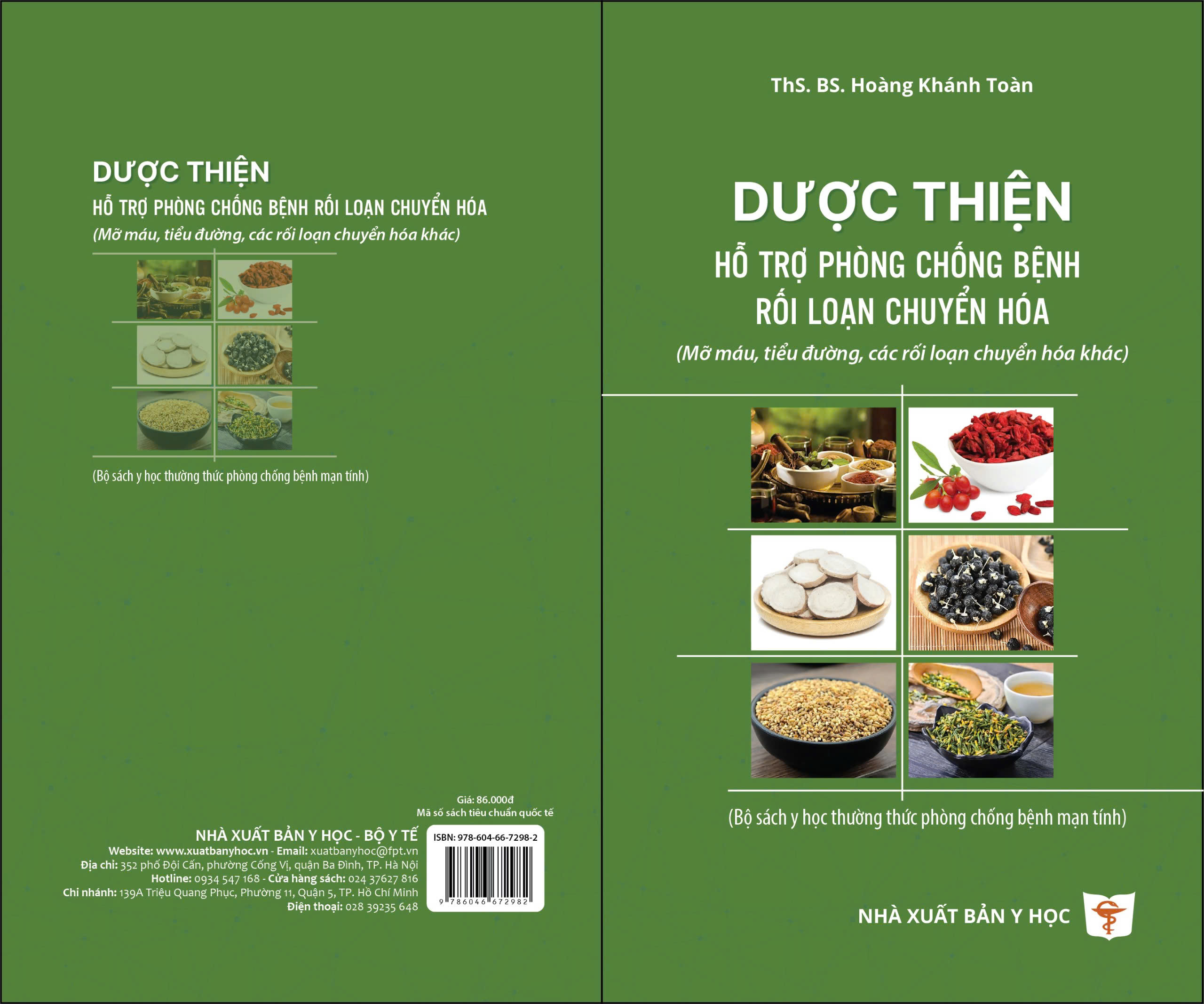 Dược thiện hỗ trợ phòng chống bệnh rối loạn chuyển hóa
(Mỡ máu, tiểu đường, các rối loạn chuyển hóa khác)
(Bộ sách y học thường thức phòng chống bệnh mạn tính)