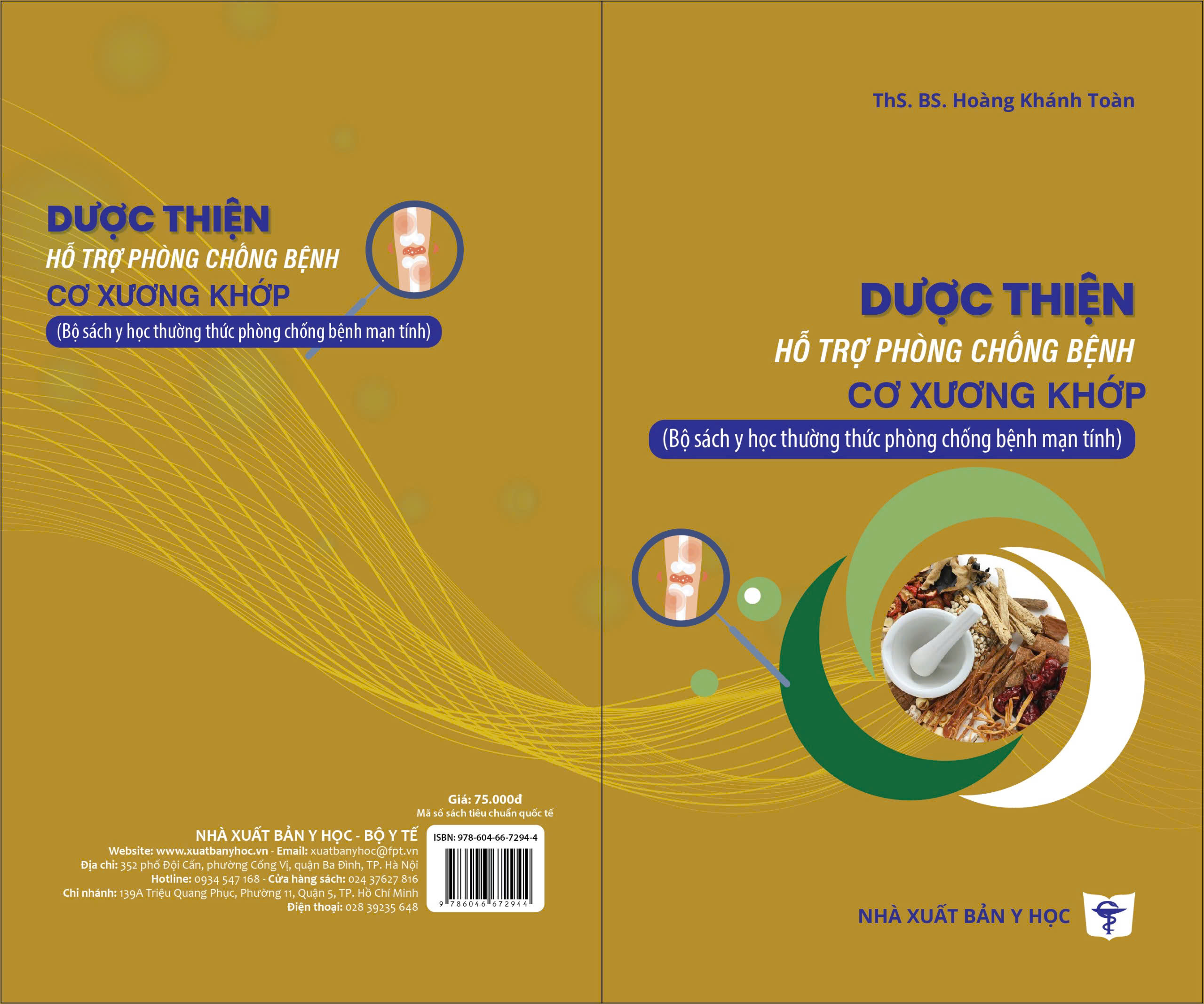Dược thiện hỗ trợ phòng chống bệnh cơ xương khớp
(Bộ sách y học thường thức phòng chống bệnh mạn tính)
