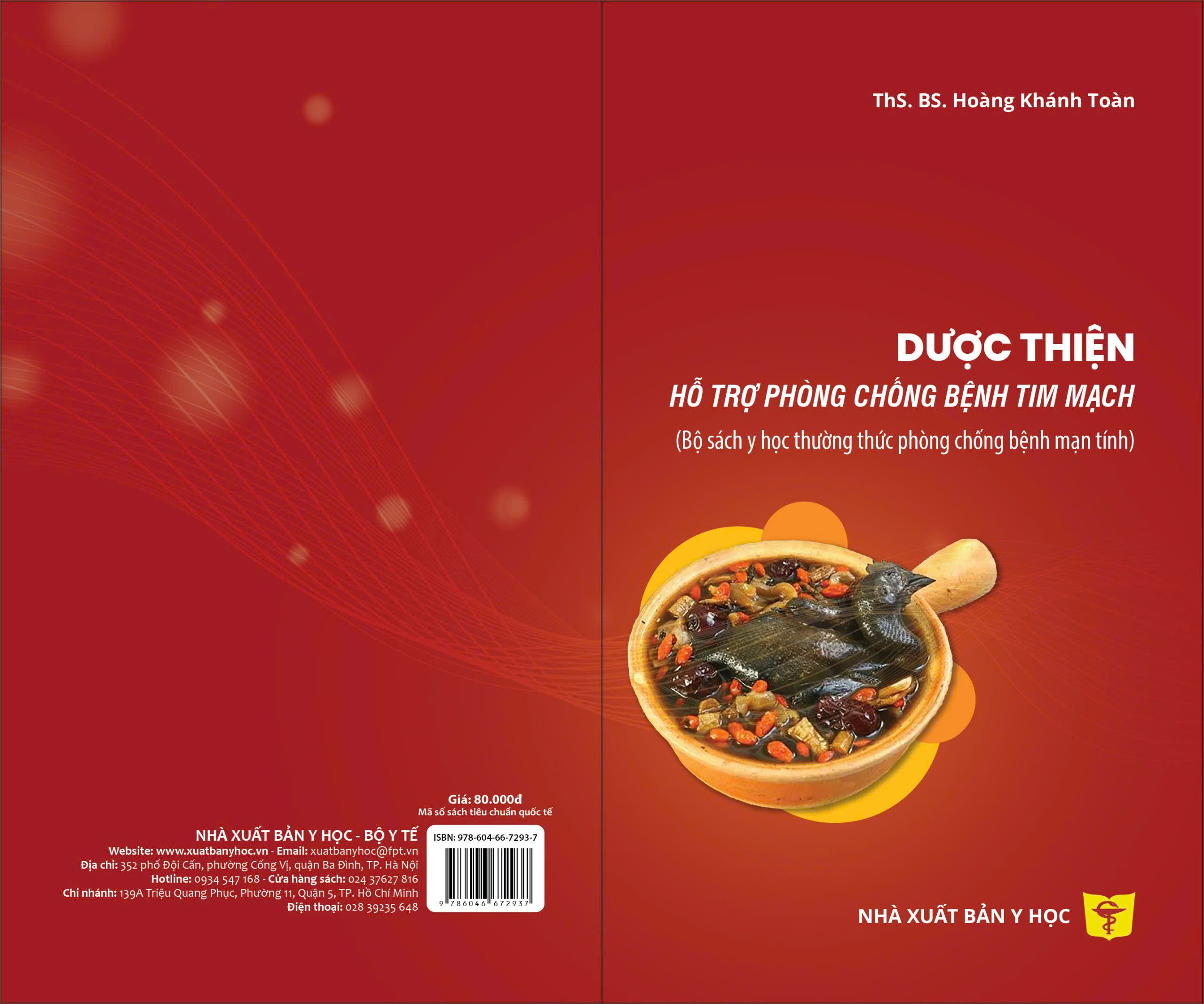 Dược thiện hỗ trợ phòng chống bệnh tim mạch
(Bộ sách y học thường thức phòng chống bệnh mạn tính)