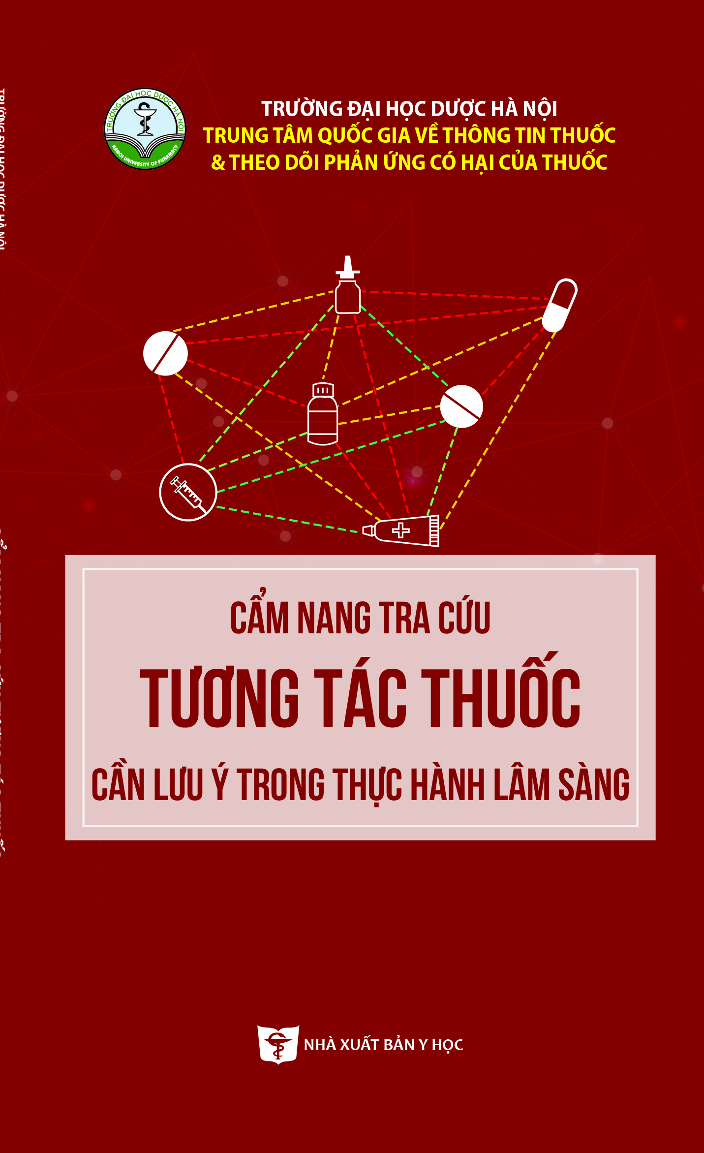 Cẩm nang tra cứu tương tác thuốc cần lưu ý trong thực hành lâm sàng