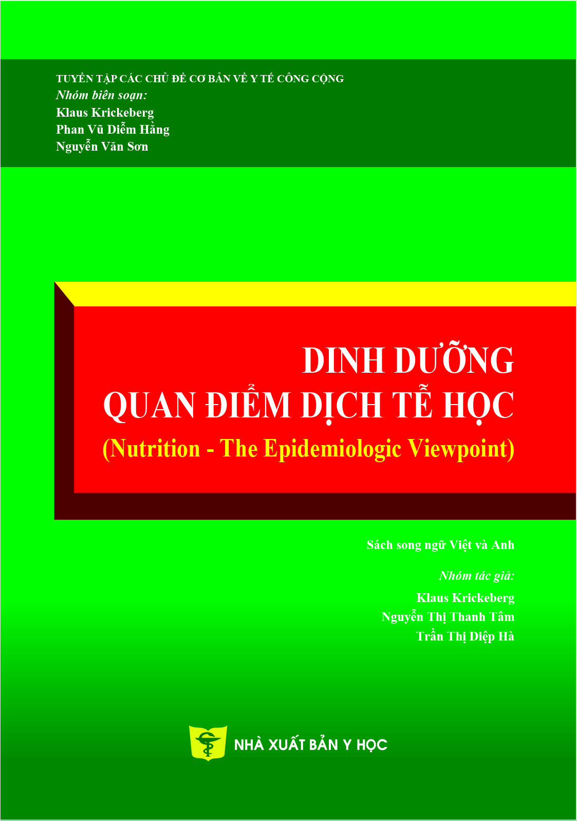 Tuyển tập các chủ đề cơ bản về y tế công cộng - dinh dưỡng quan điểm dịch tễ học (Nutrition - the epidemiologic viewpoint)