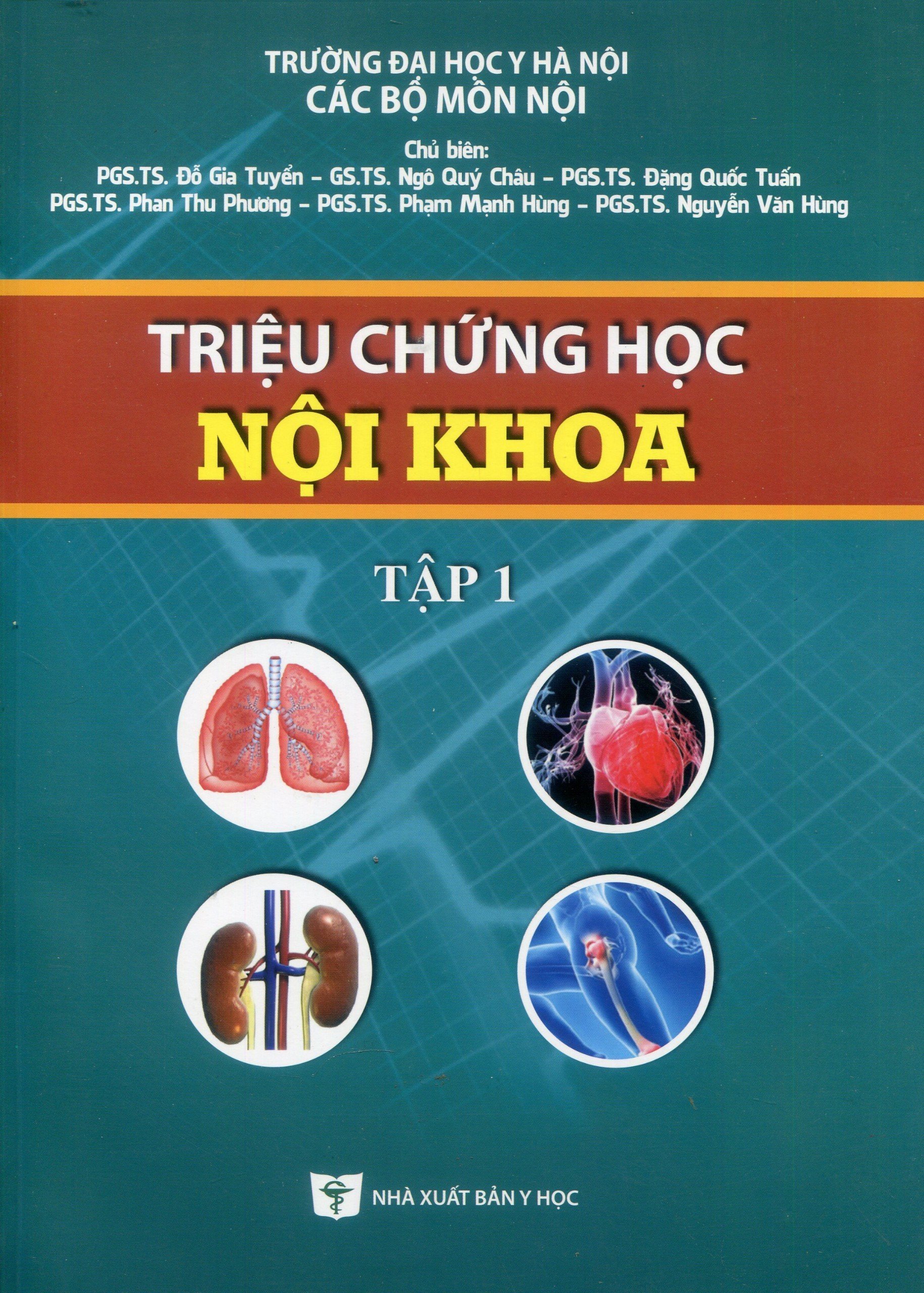 Triệu chứng học nội khoa tập 1