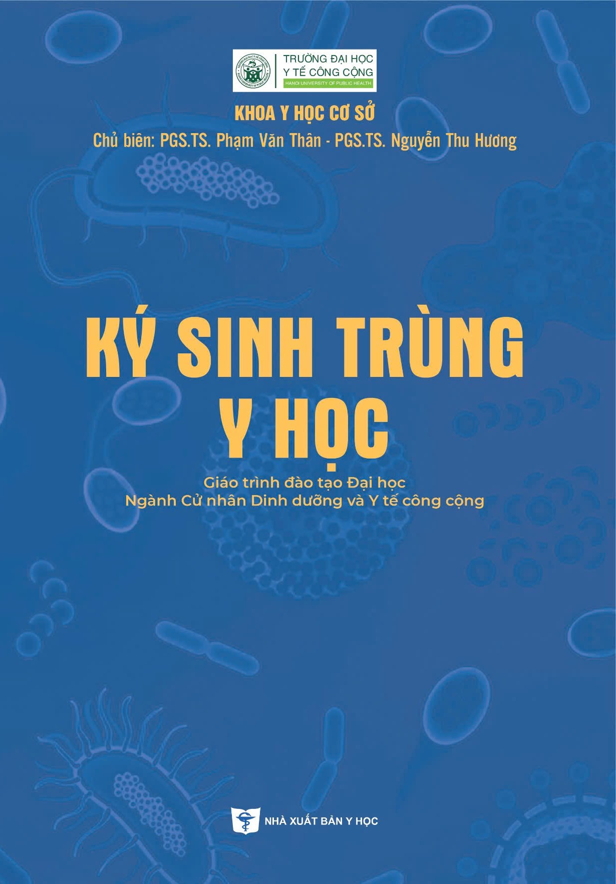 Ký sinh trùng y học – Giáo trình đào tạo đại học ngành cử nhân dinh dưỡng và y tế công cộng