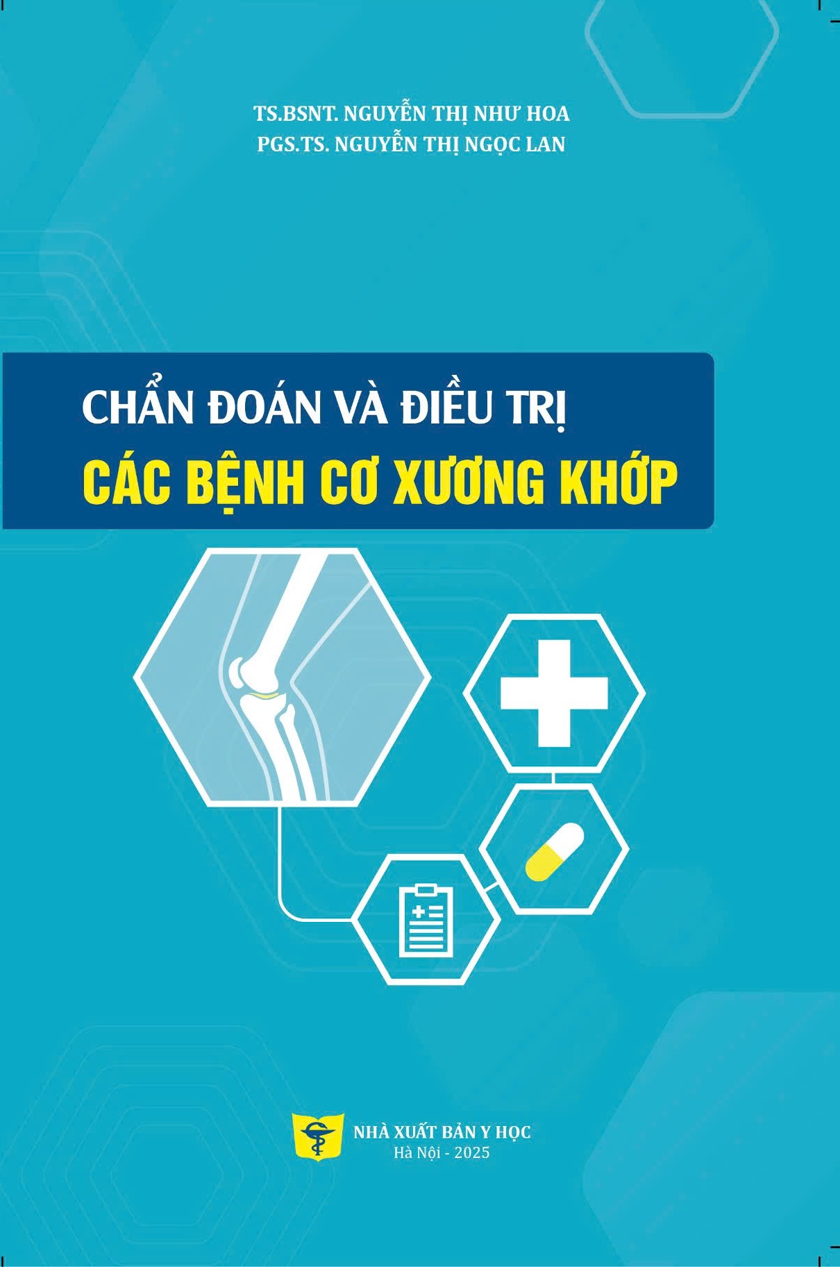 Chẩn đoán và điều trị các bệnh cơ xương khớp