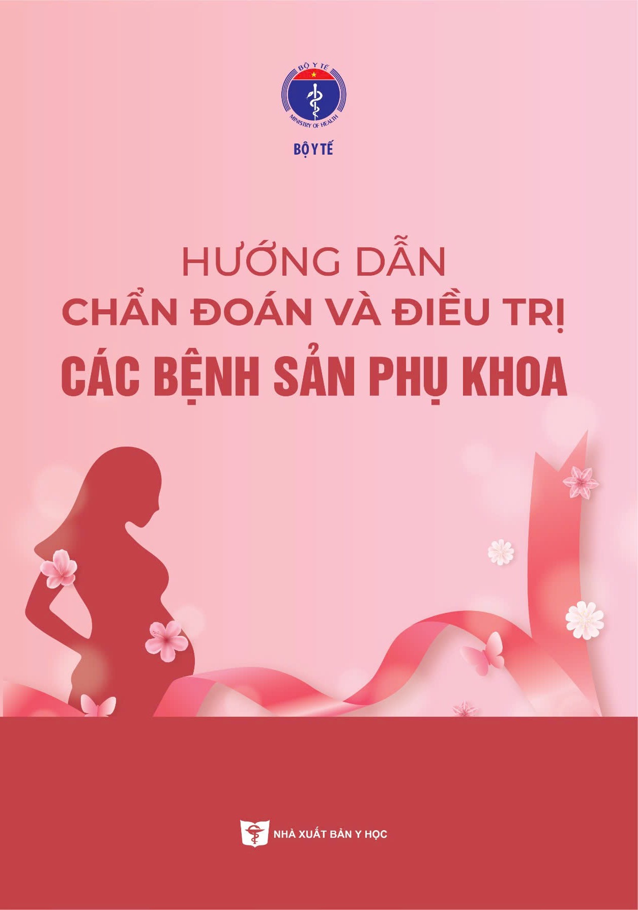 Hướng dẫn chẩn đoán và điều trị các bệnh sản phụ khoa