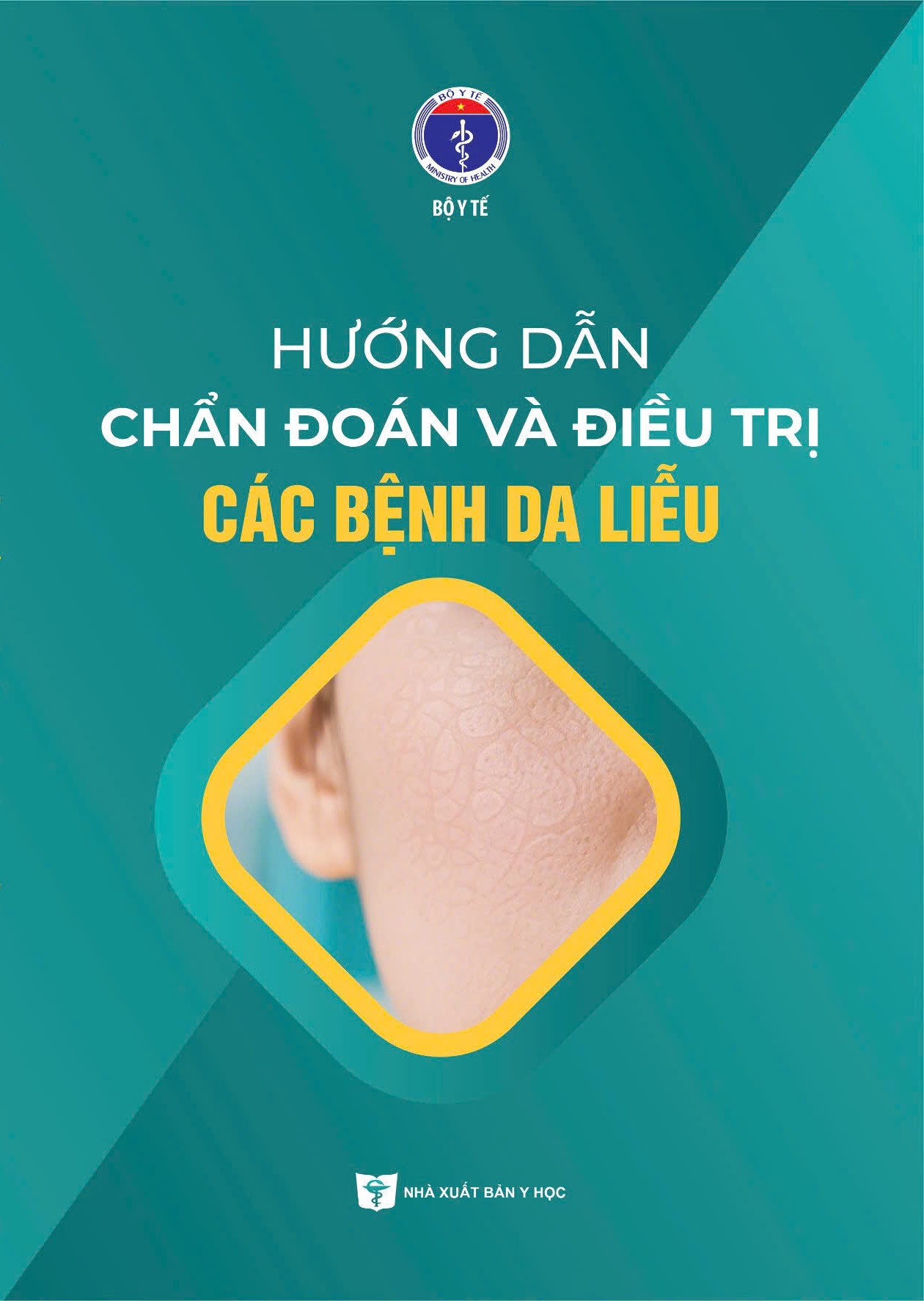 Hướng dẫn chẩn đoán và điều trị các bệnh da liễu