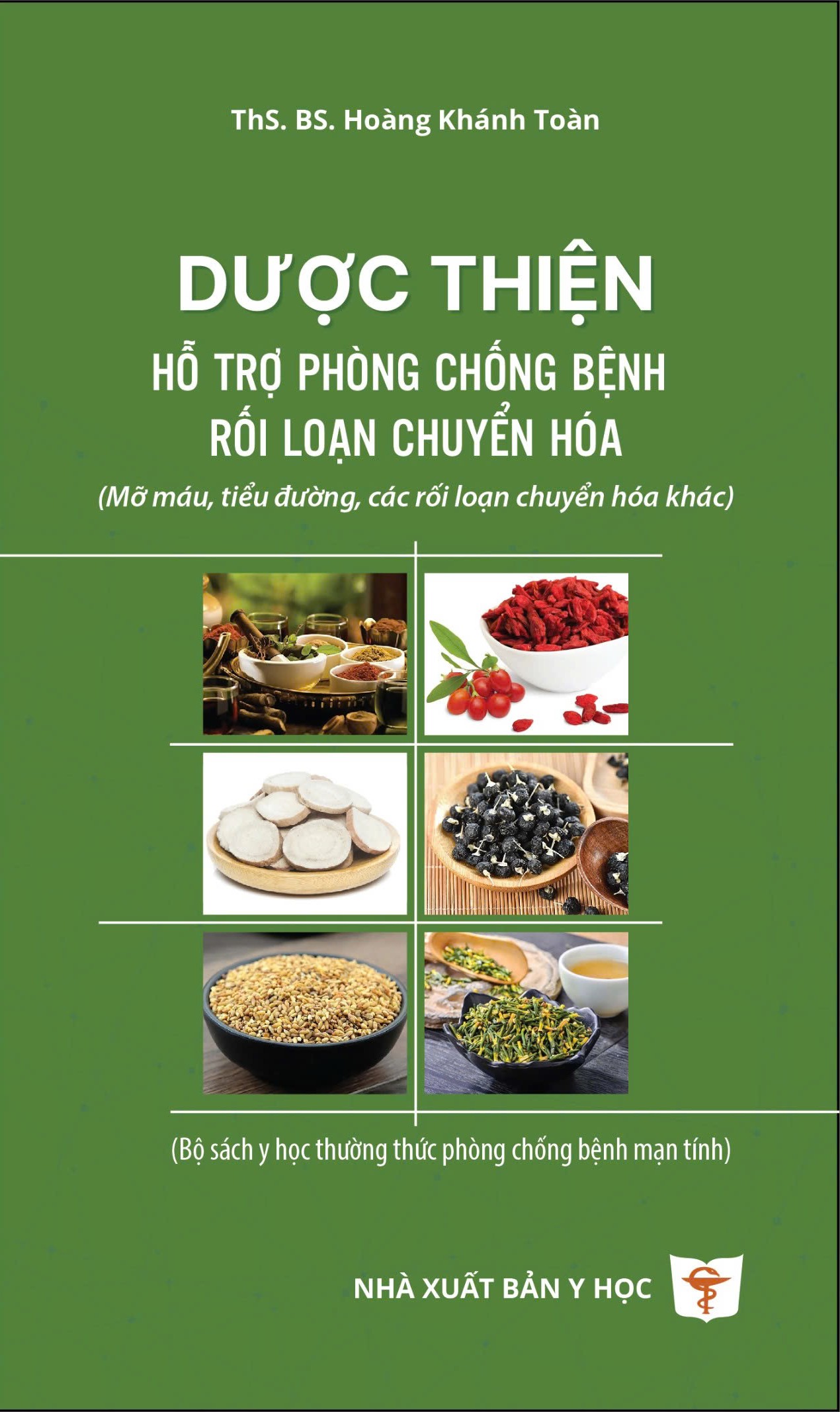 Dược thiện hỗ trợ phòng chống bệnh rối loạn chuyển hóa (Mỡ máu, tiểu đường, các rối loạn chuyển hóa khác)
    (Bộ sách y học thường thức phòng chống bệnh mạn tính)