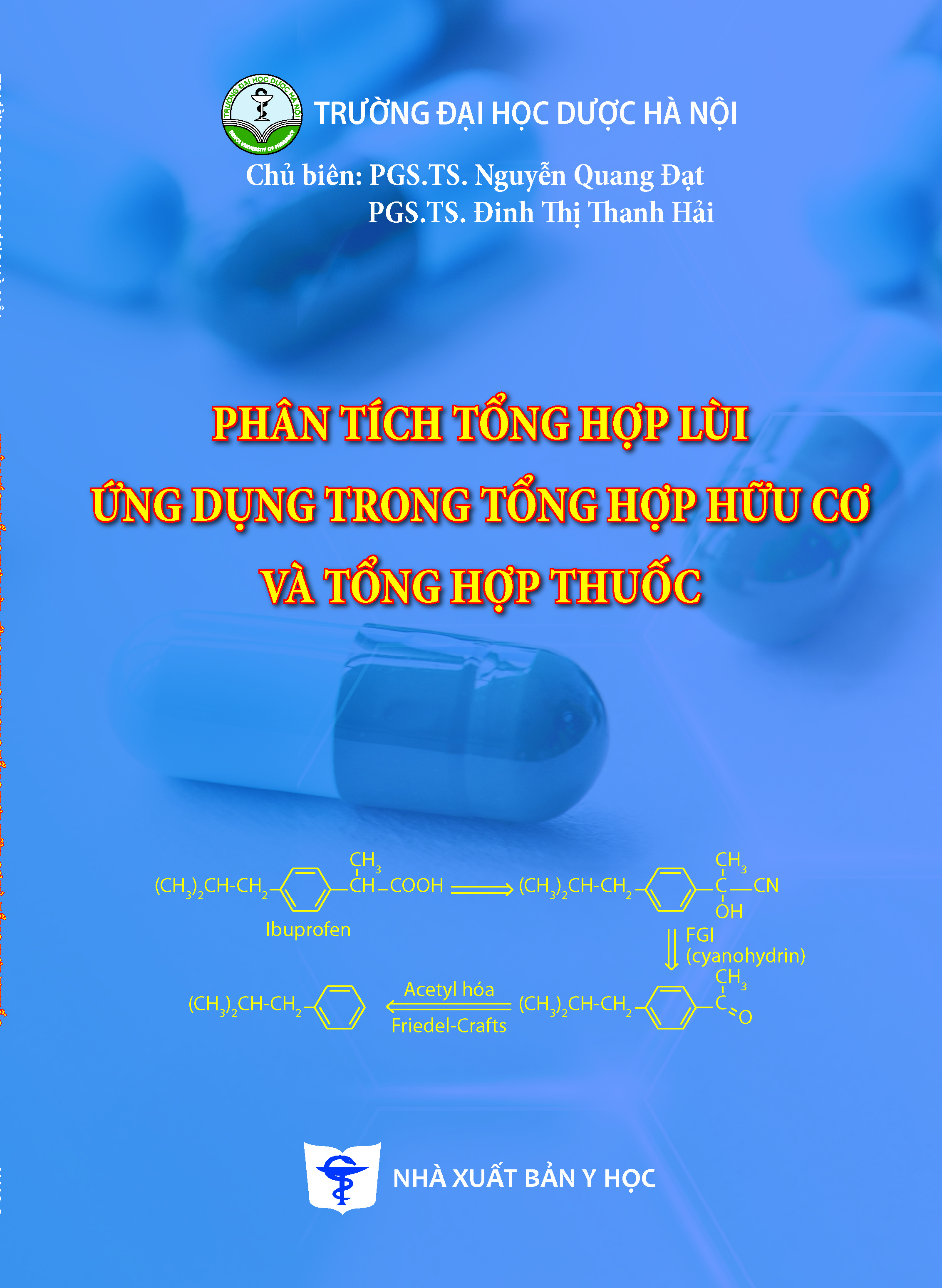 Phân tích tổng hợp lùi, ứng dụng trong tổng hợp hữu cơ và tổng hợp thuốc