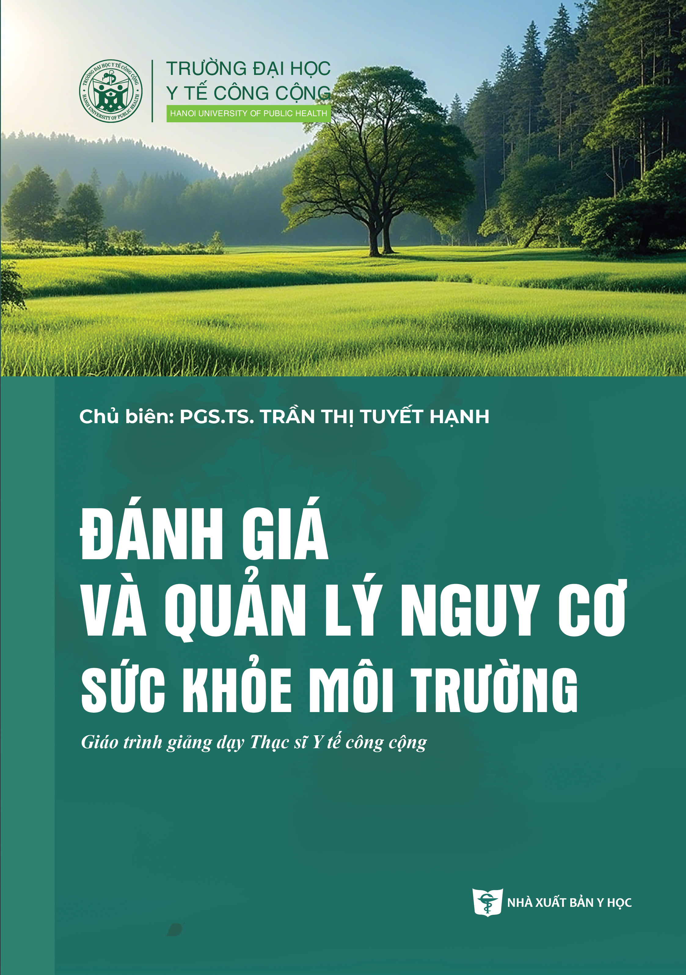 Đánh giá và quản lý nguy cơ sức khỏe môi trường – Giáo trình giảng dạy Thạc sĩ y tế công cộng