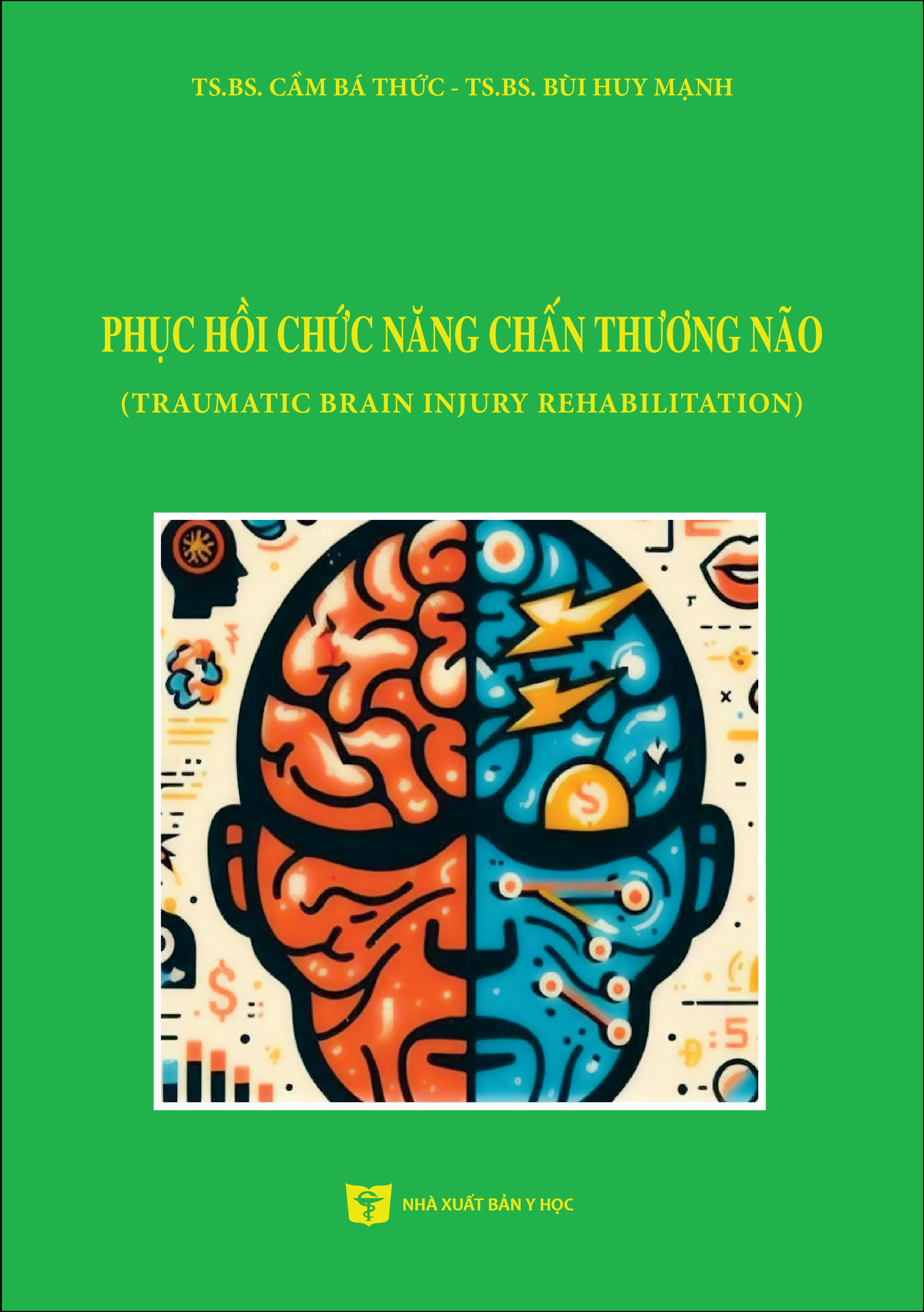 Phục hồi chức năng chấn thương não (Traumatic Brain Injury Rehabilitation)