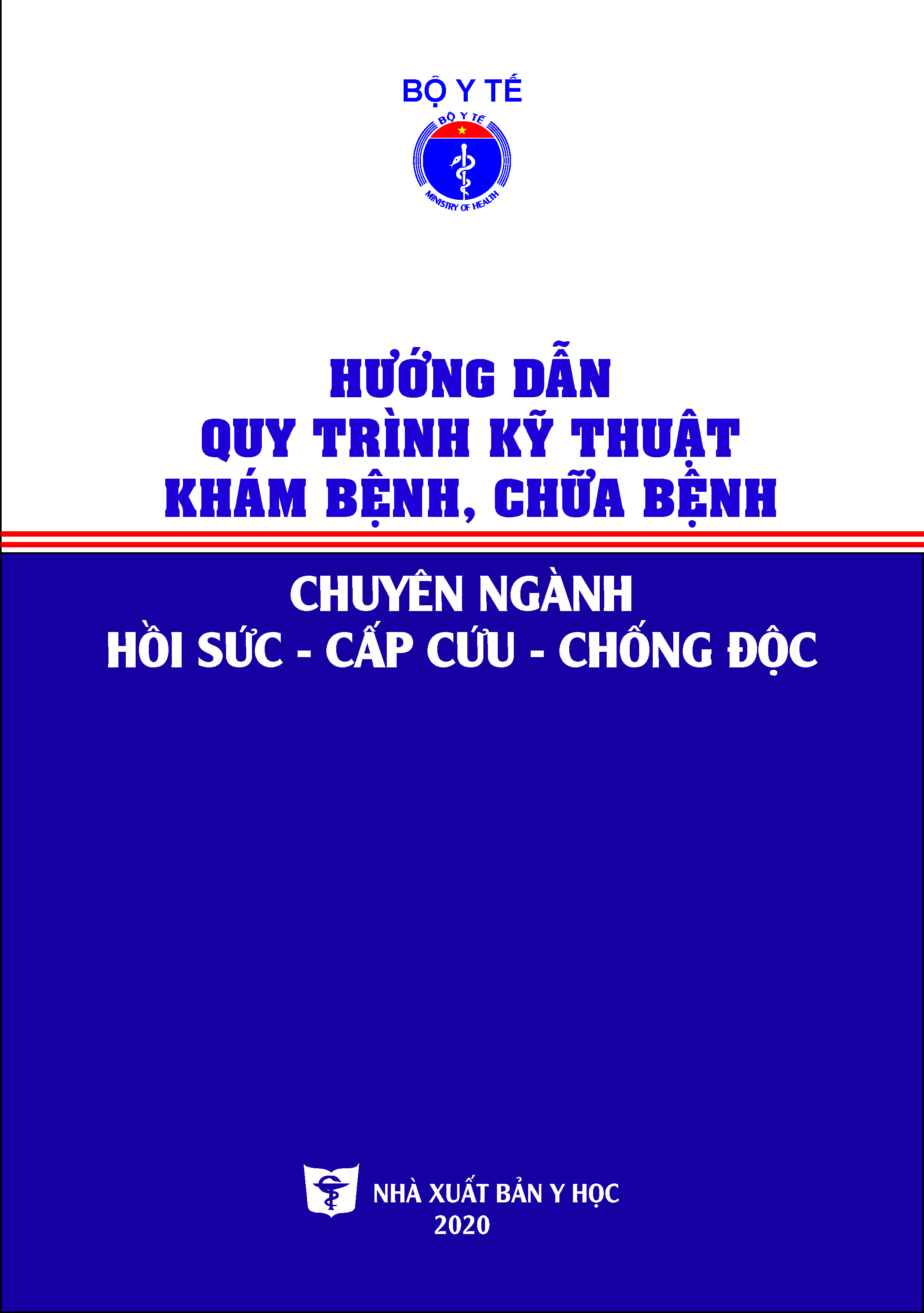 Hướng dẫn quy trình kỹ thuật khám bệnh chữa bệnh chuyên ngành hồi sức cấp cứu chống độc