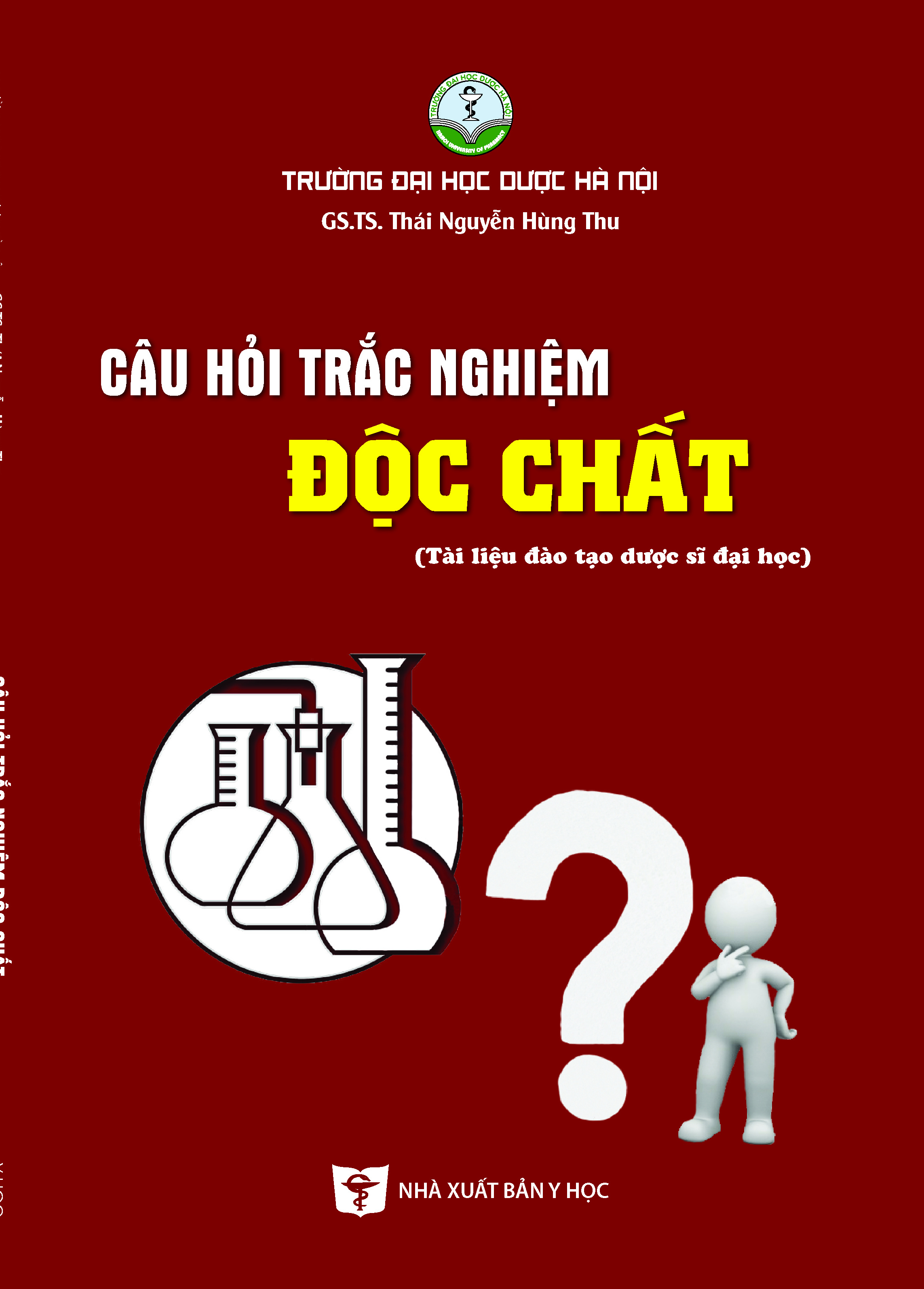 Câu hỏi trắc nghiệm độc chất (Tài liệu đào tạo dược sĩ đại học)