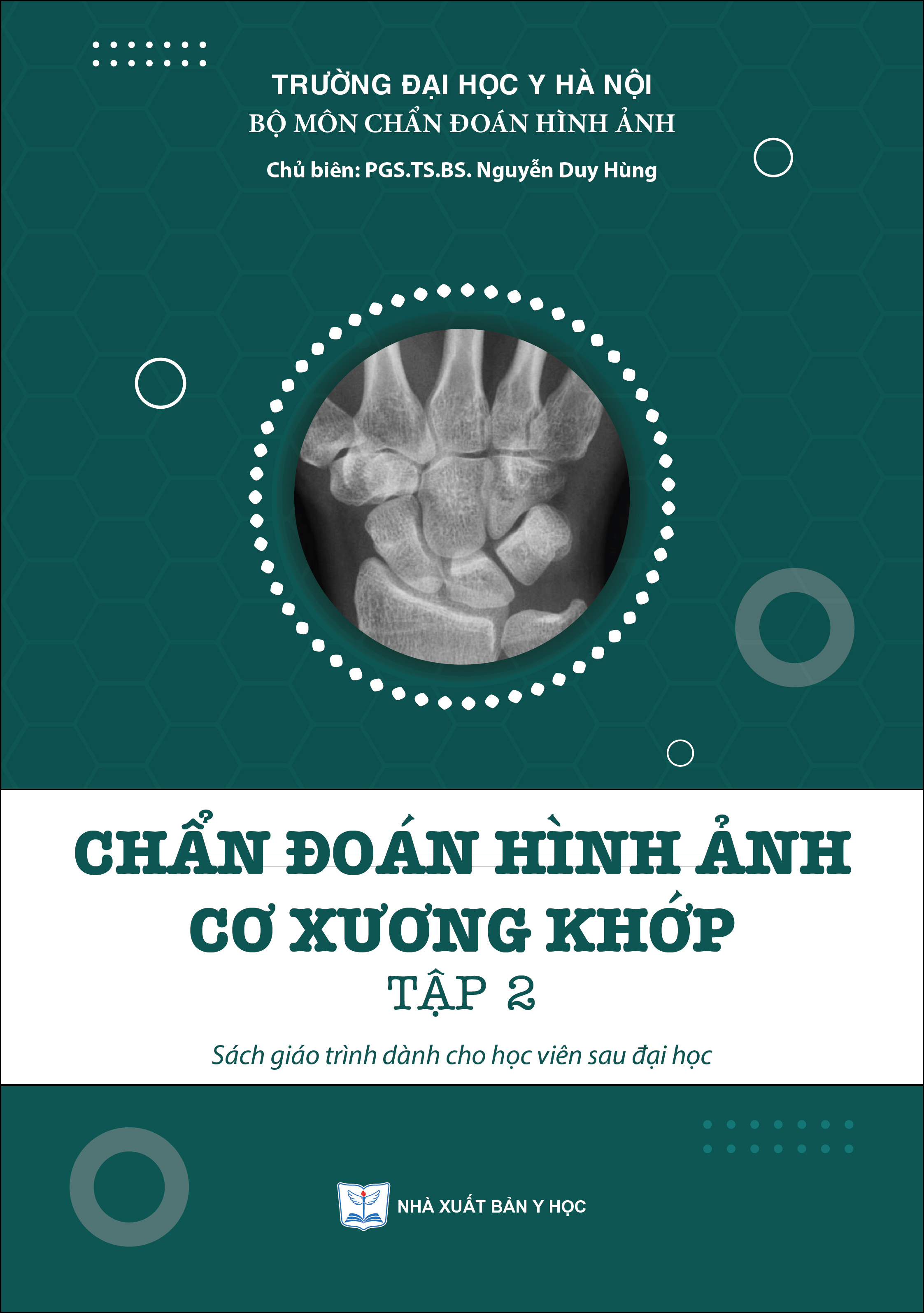 Chẩn đoán hình ảnh cơ xương khớp tập 2 – Sách giáo trình dành cho học viên sau đại học