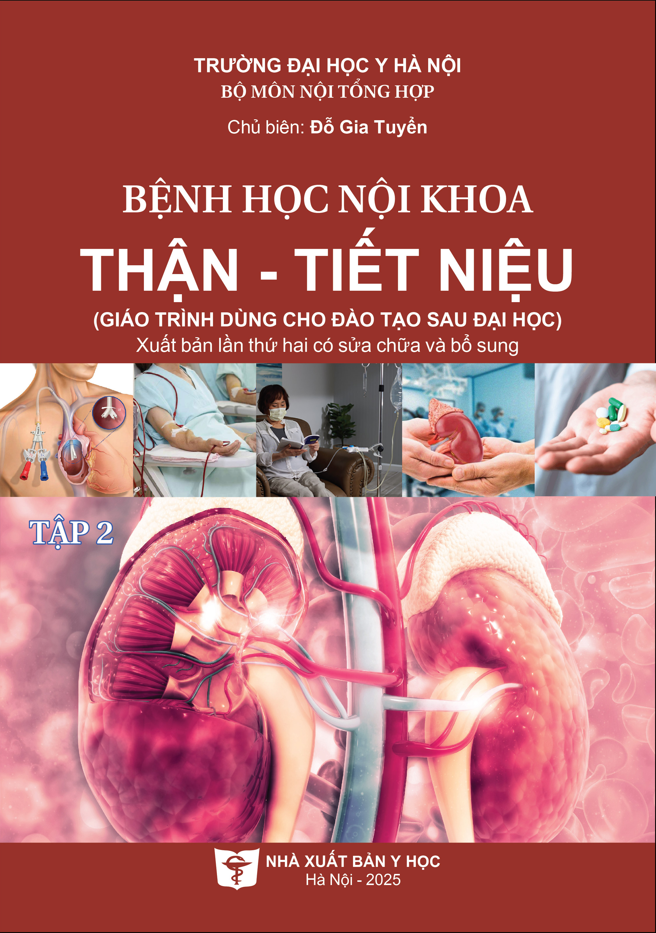 Bệnh học nội khoa Thận – Tiết niệu tập 2 (Giáo trình dùng cho đào tạo sau đại học)