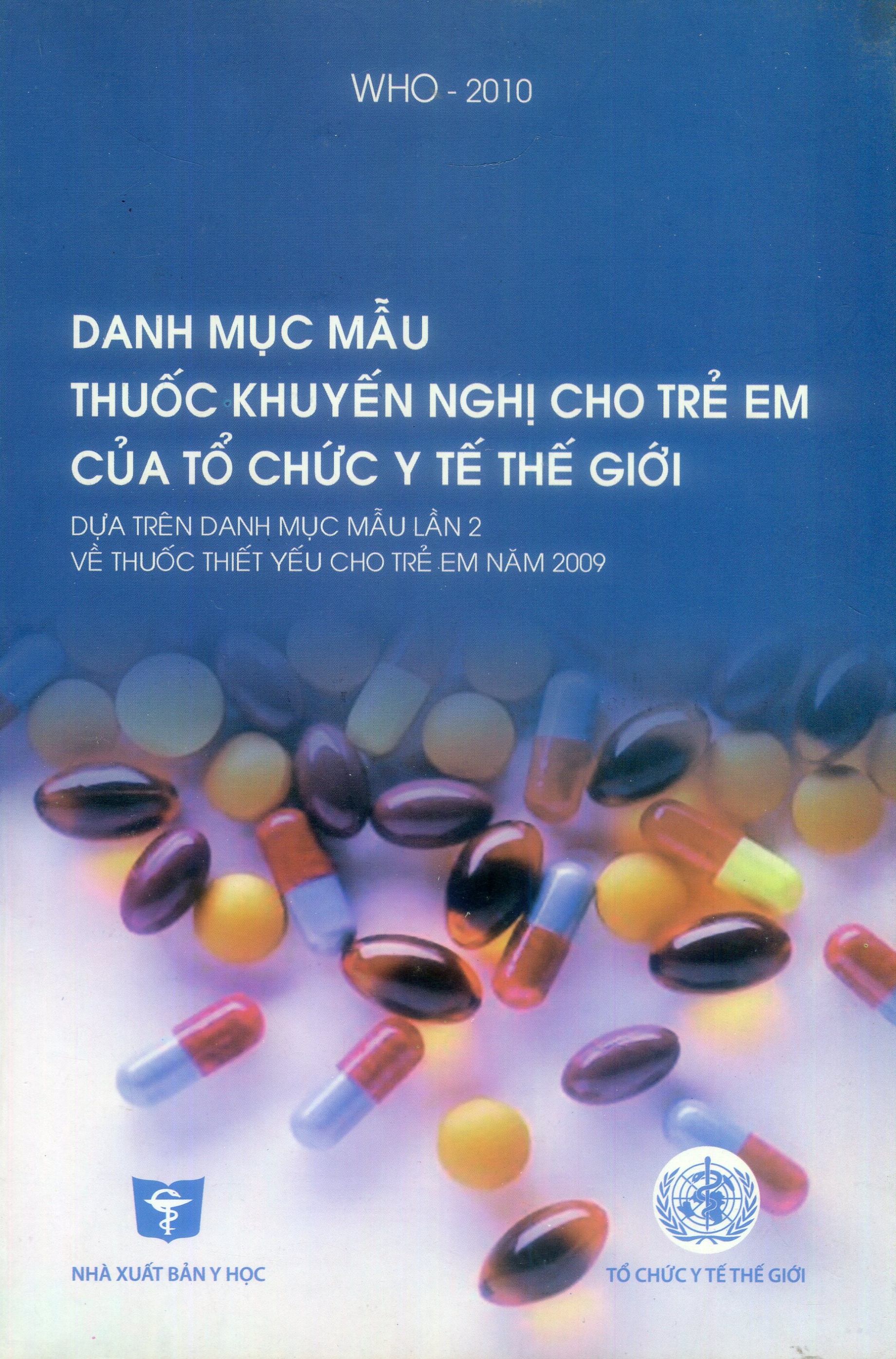 Danh mục mẫu thuốc khuyến nghị cho trẻ em của tổ chức Y tế Thế giới