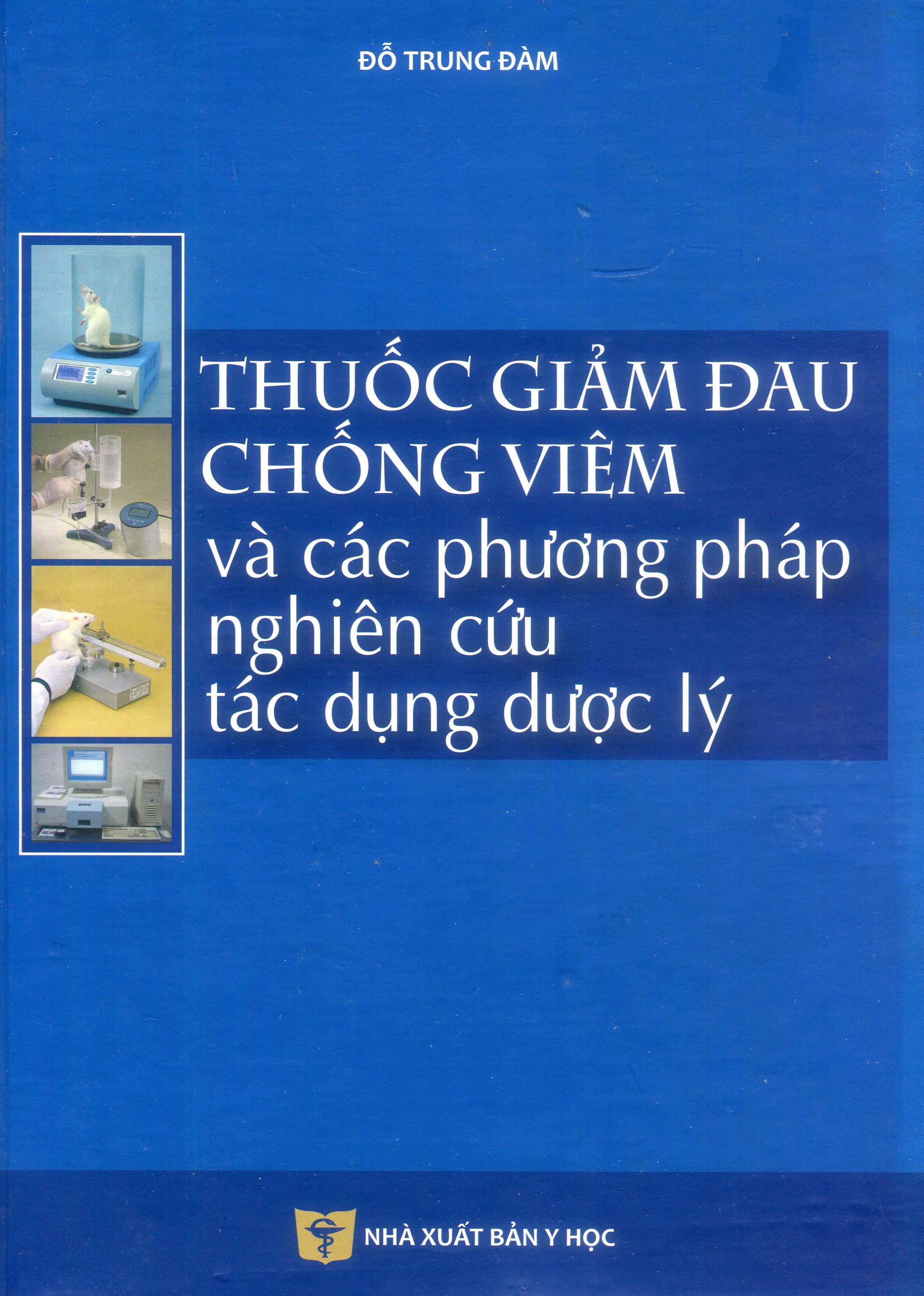 Thuốc giảm đau chống viêm và các phương pháp nghiên cứu tác dụng dược lý