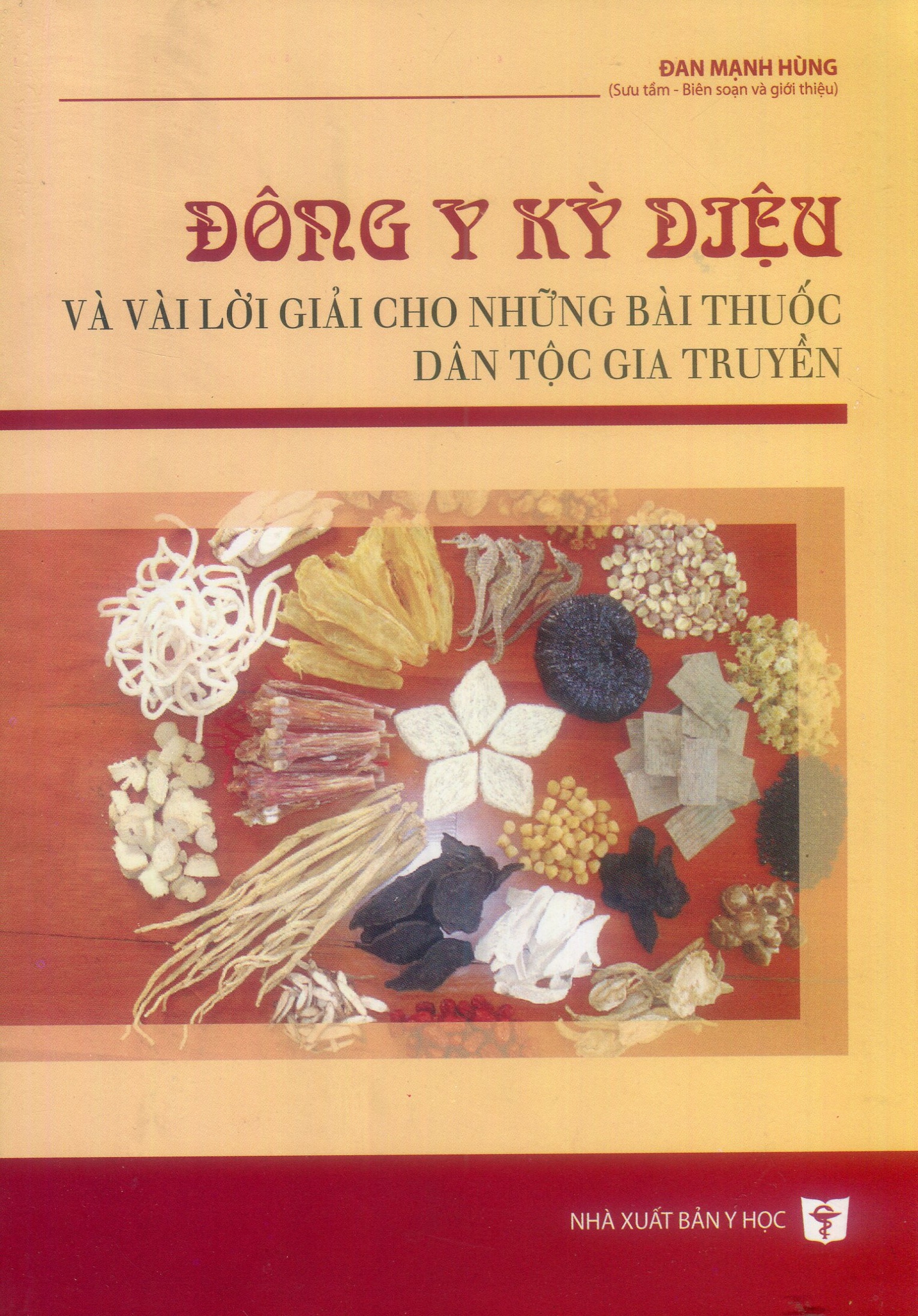 Đông y kỳ diệu và vài lời giải cho những bài thuốc dân tộc gia truyền