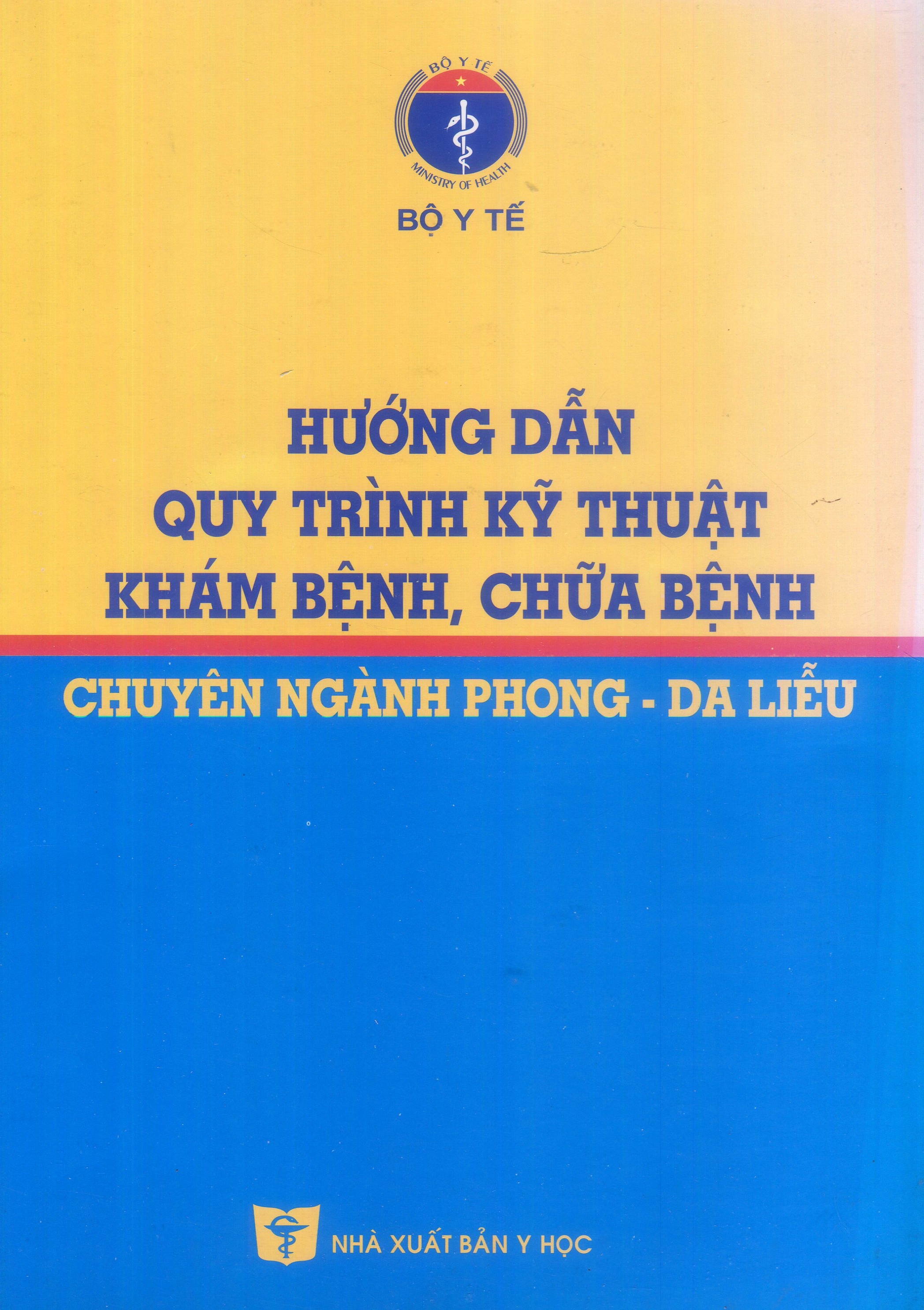 Hướng dẫn Quy trình kỹ thuật khám bệnh chữa bệnh chuyên ngành Phong - Da liễu