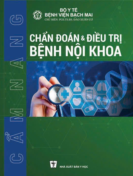 Cẩm nang chẩn đoán & điều trị bệnh nội khoa