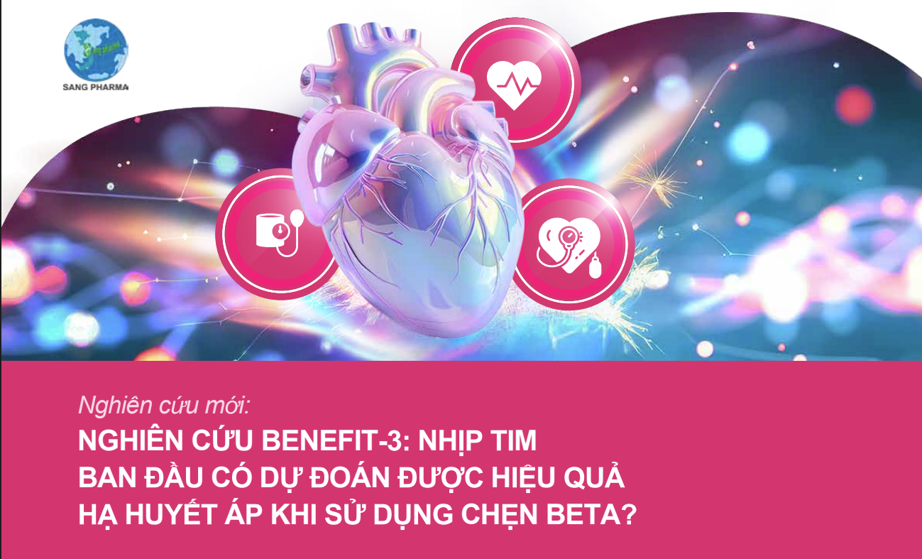Nghiên cứu mới: Nghiên cứu Benefit-3: Nhịp tim ban đầu có dự đoán được hiệu quả hạ huyết áp khi sử dụng chẹn beta?