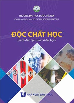 Độc chất học (Sách đào tạo dược sĩ đại học)