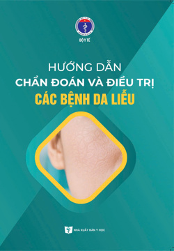 Hướng dẫn chẩn đoán và điều trị các bệnh da liễu