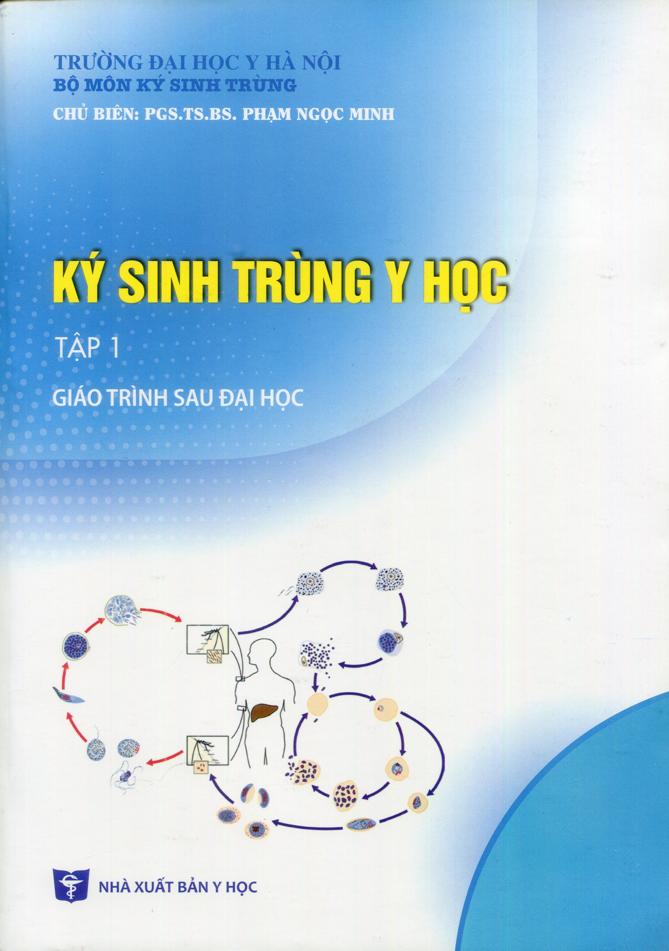 Ký sinh trùng y học tập 1 (Giáo trình sau đại học)