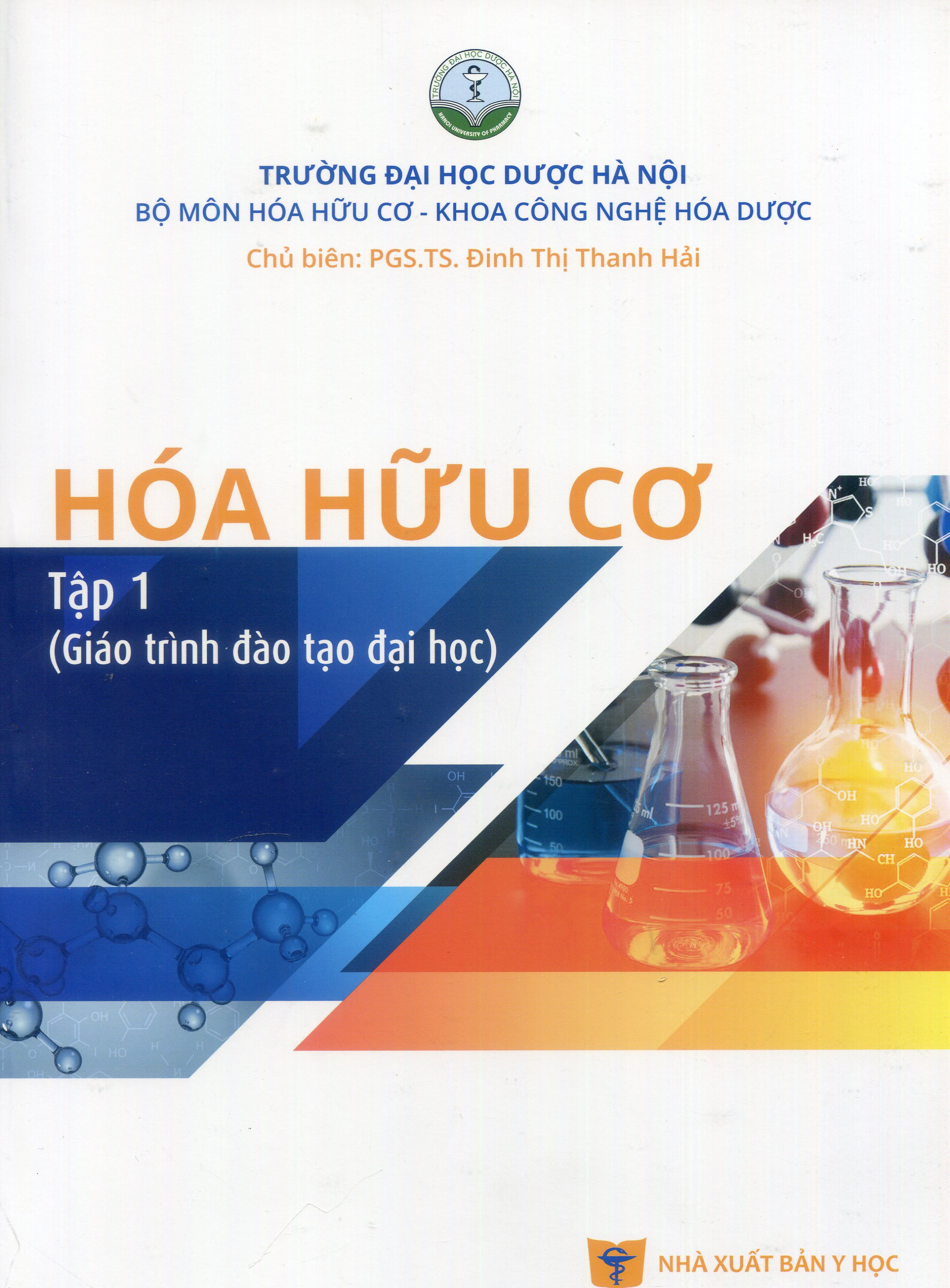 Hoá hữu cơ tập 1 (Giáo trình đào tạo đại học)