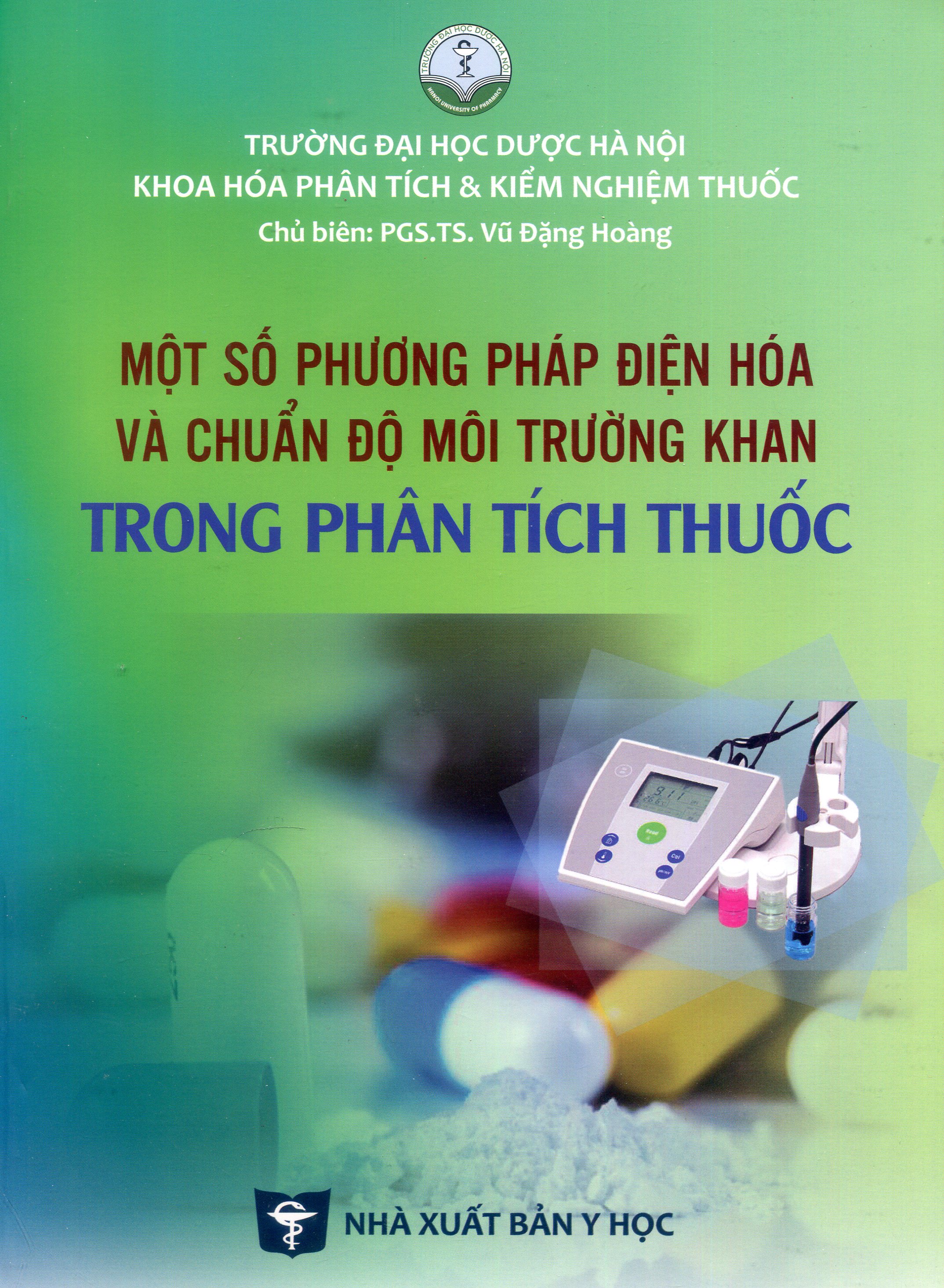 Một số phương pháp điện hoá và chuẩn độ môi trường khan trong phân tích thuốc