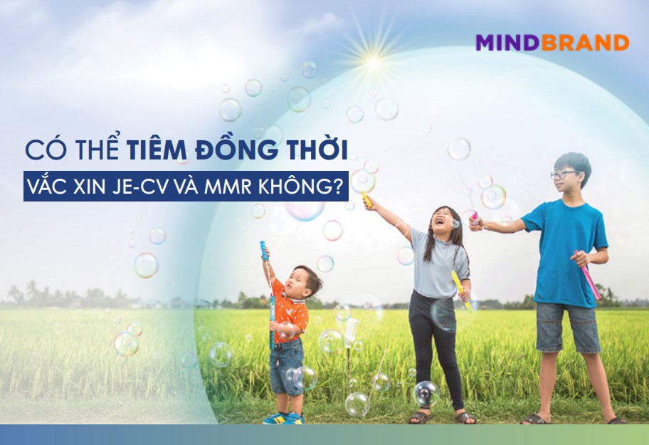 Có thể tiêm đồng thời Vắc xin JE-CV và MMR không ?