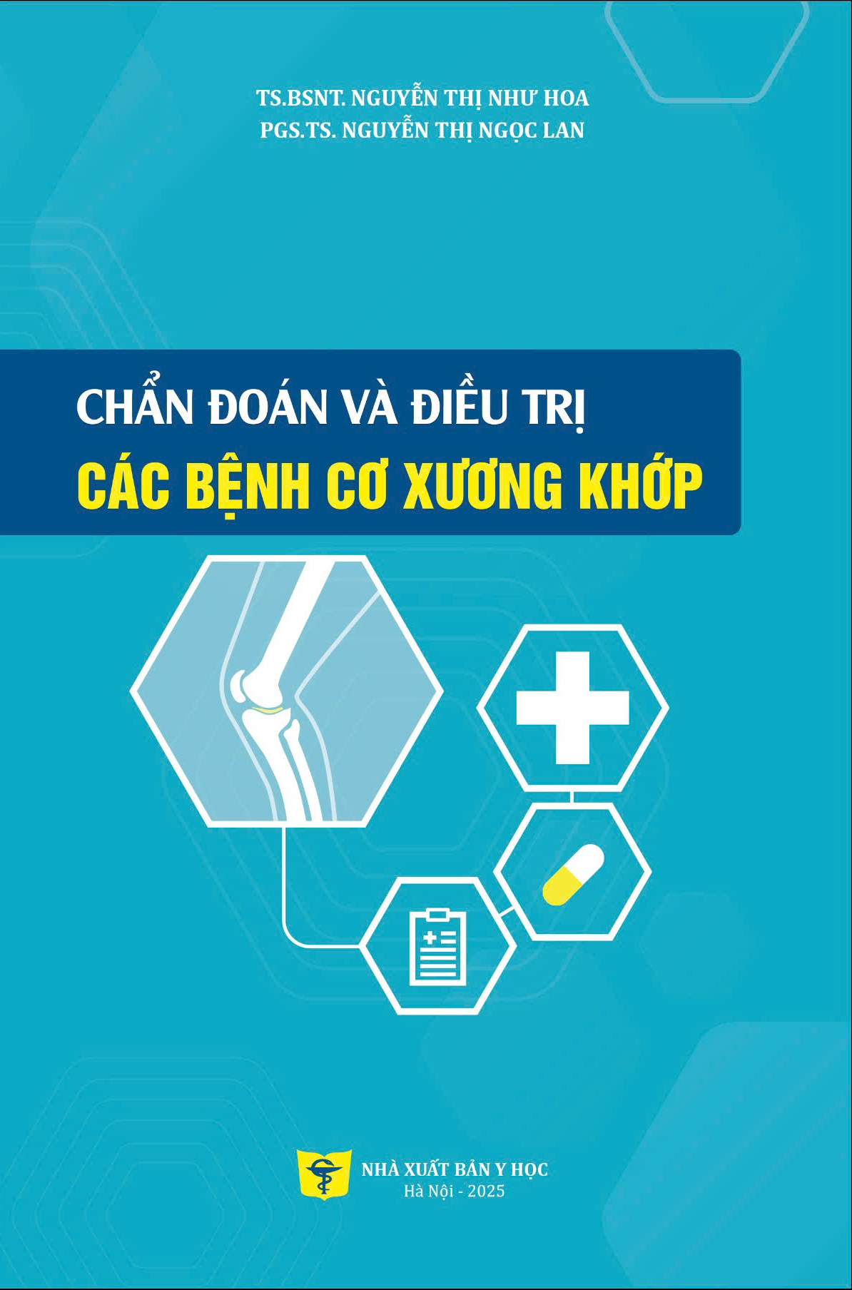 Chẩn đoán và điều trị các bệnh cơ xương khớp