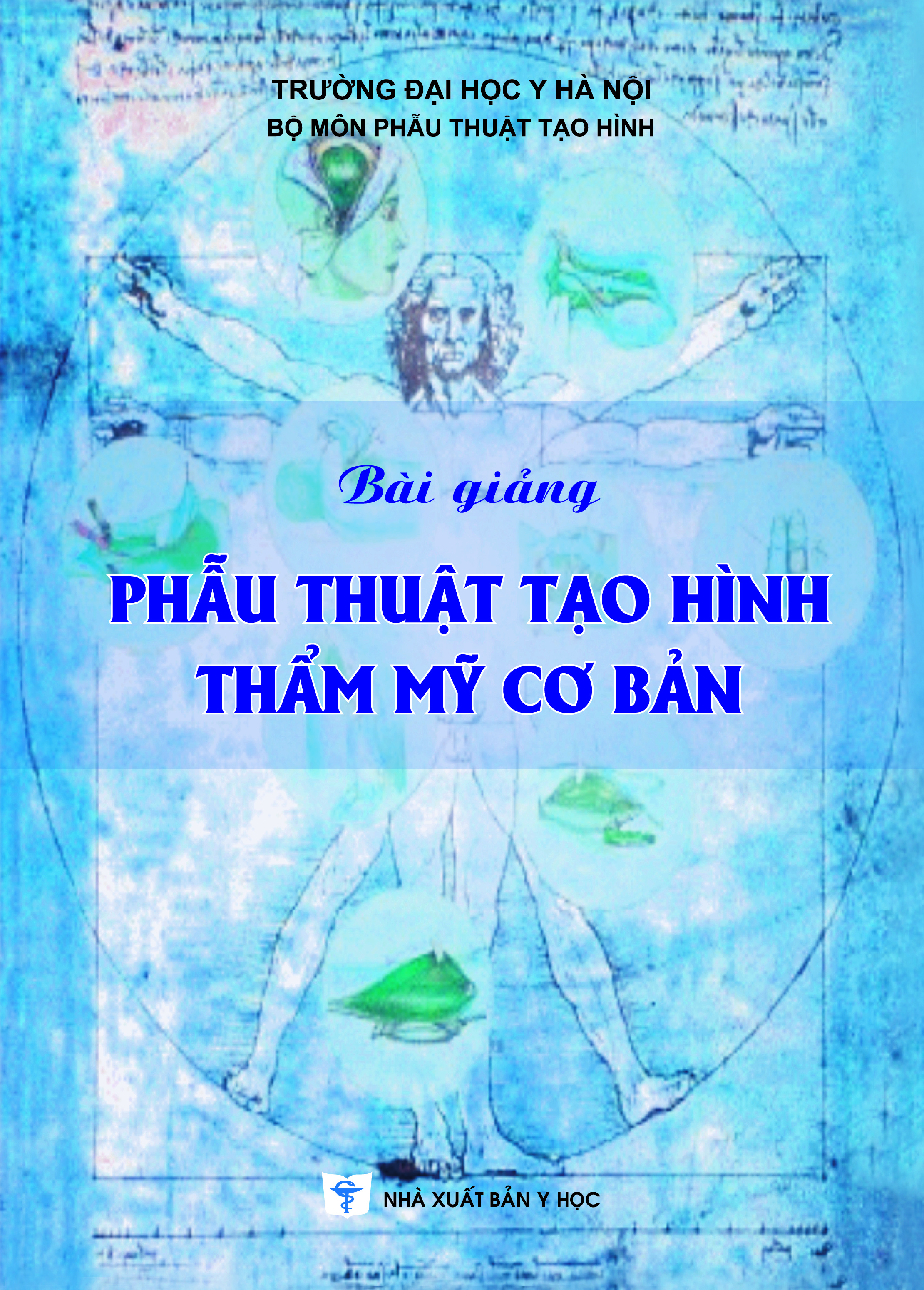 Bài giảng phẫu thuật tạo hình thẩm mỹ cơ bản