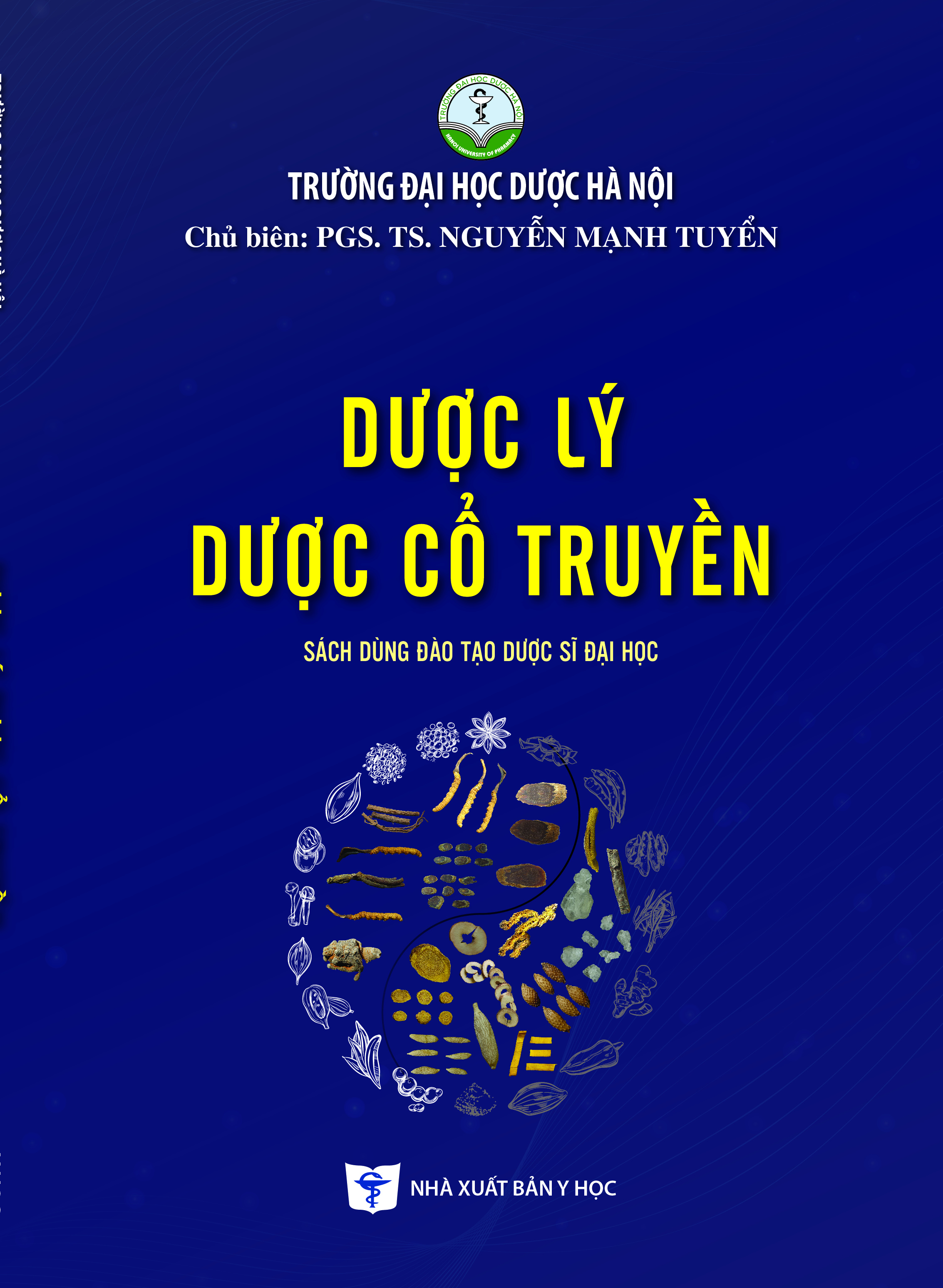 Dược lý dược cổ truyền (Sách dùng đào tạo dược sĩ đại học)