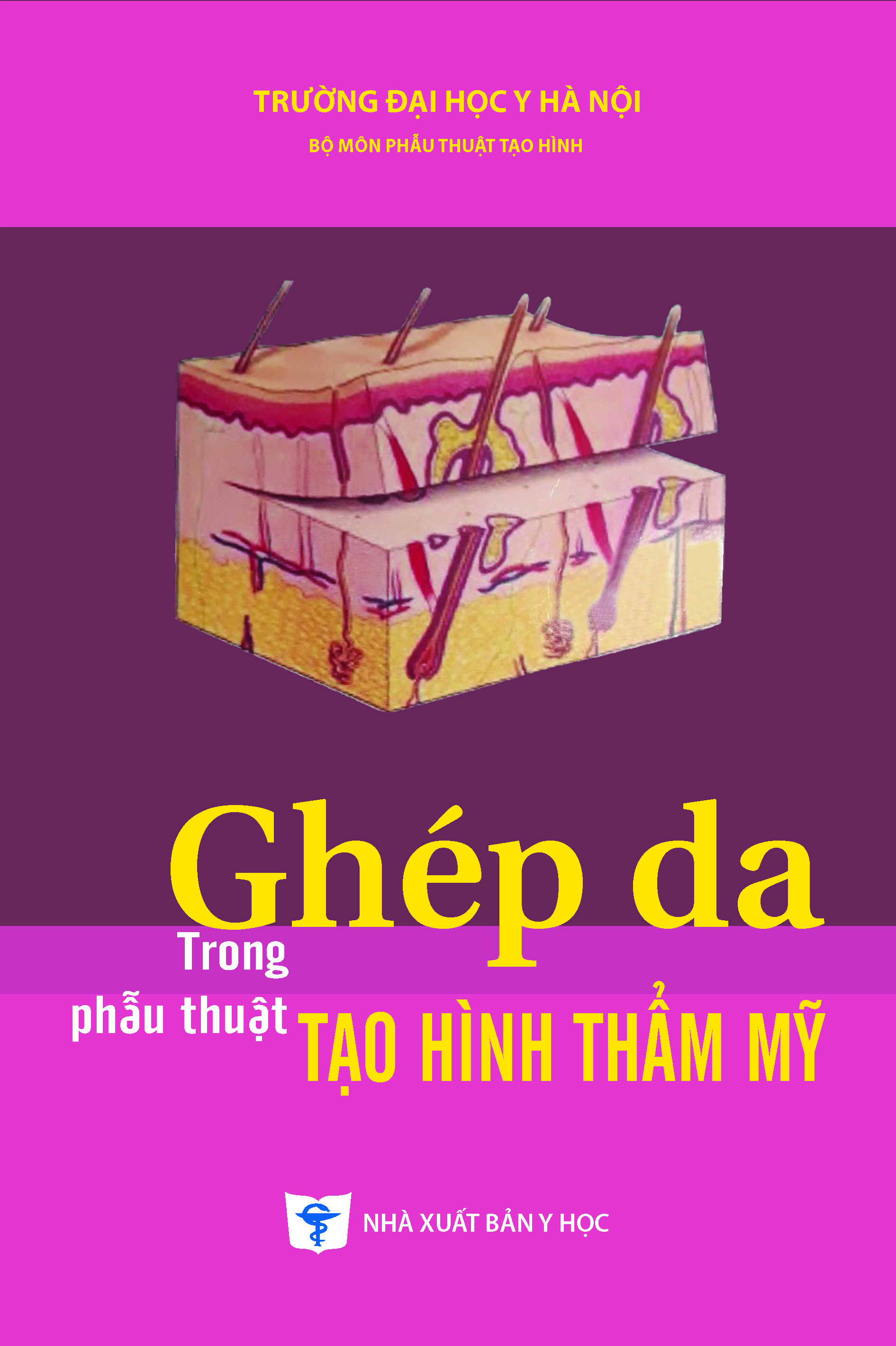 Ghép da trong phẫu thuật tạo hình thẩm mỹ