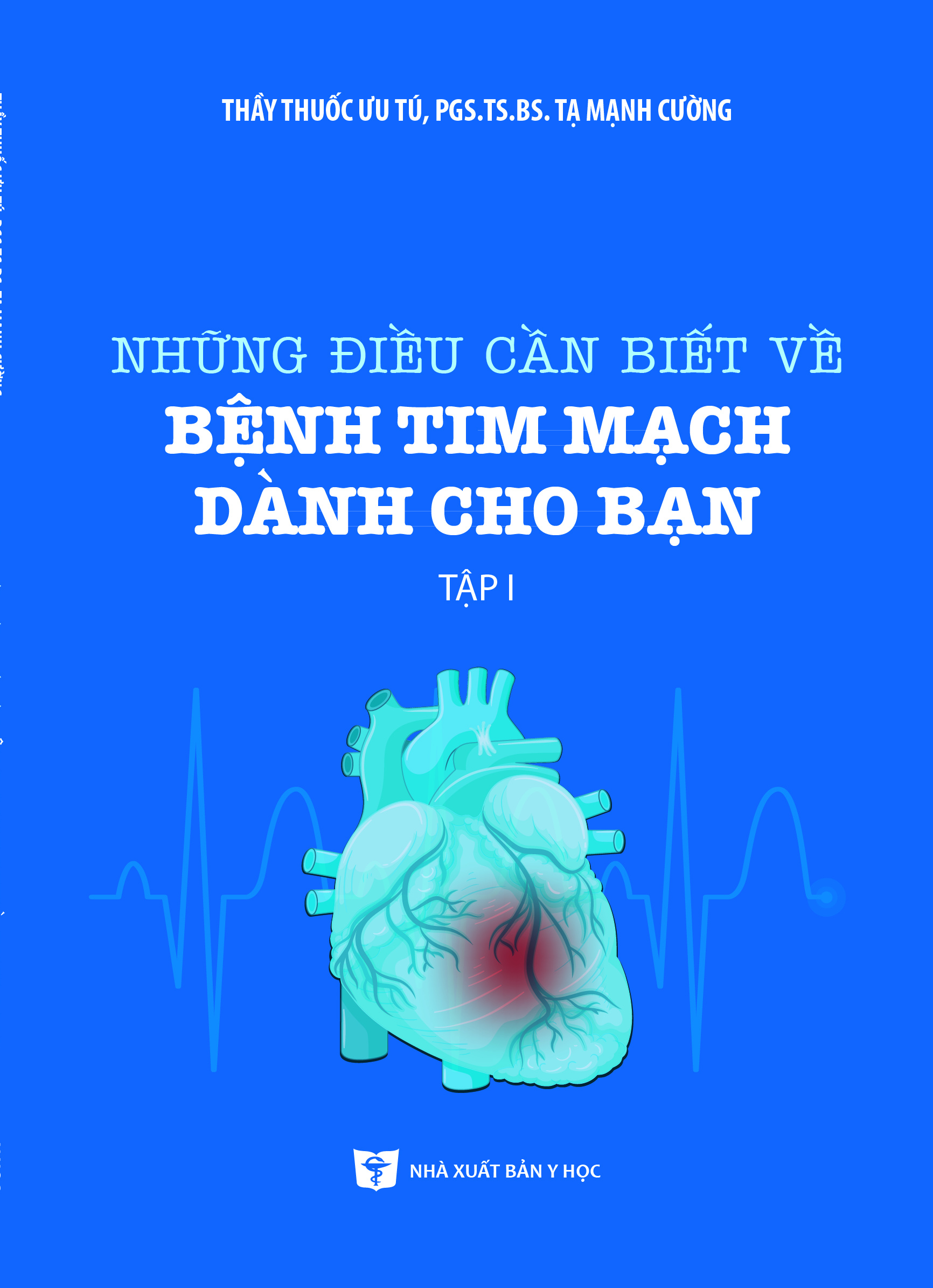 Những điều cần biết về bệnh tim mạch dành cho bạn tập 1