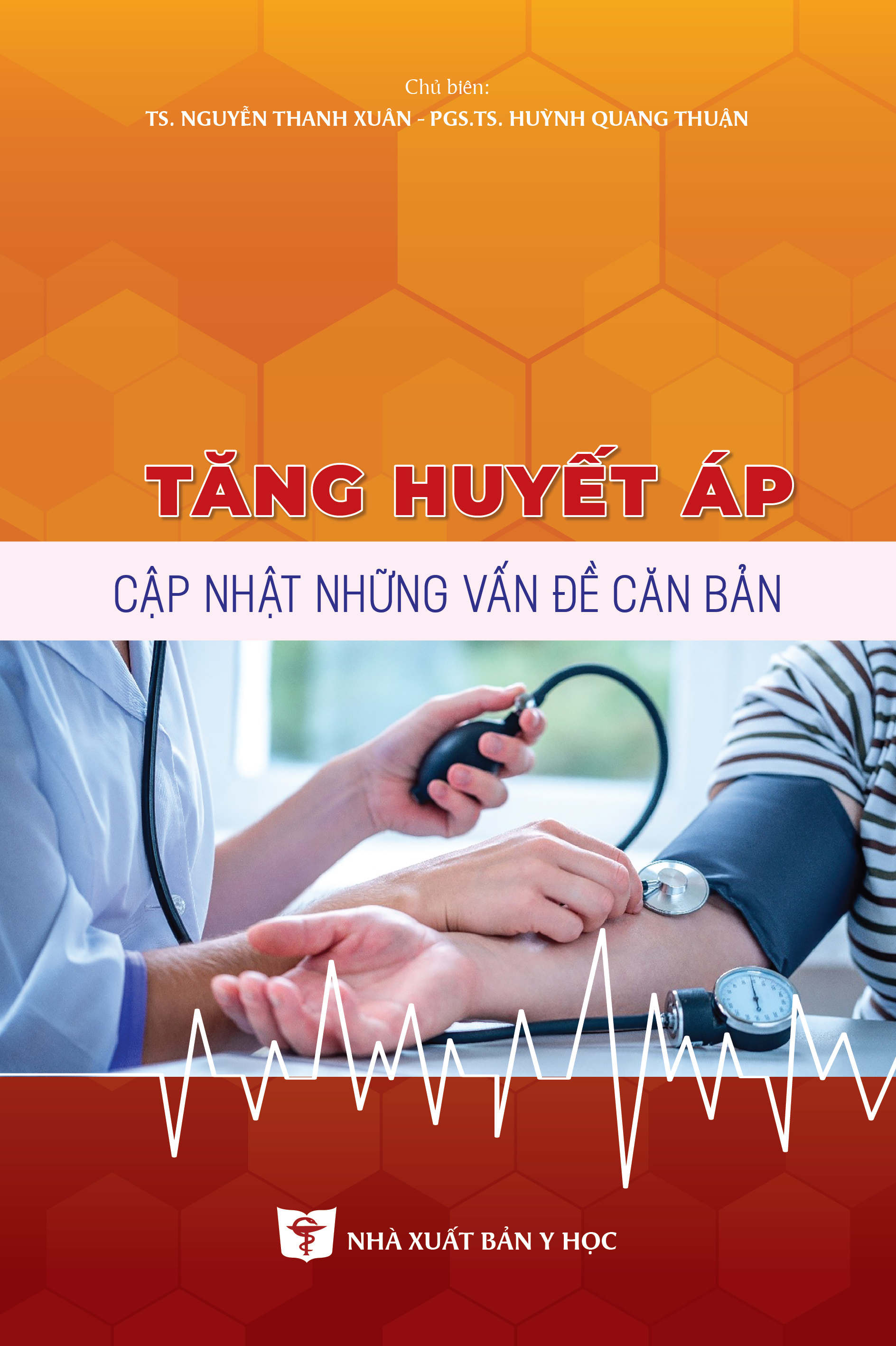 Tăng huyết áp cập nhật những vấn đề căn bản