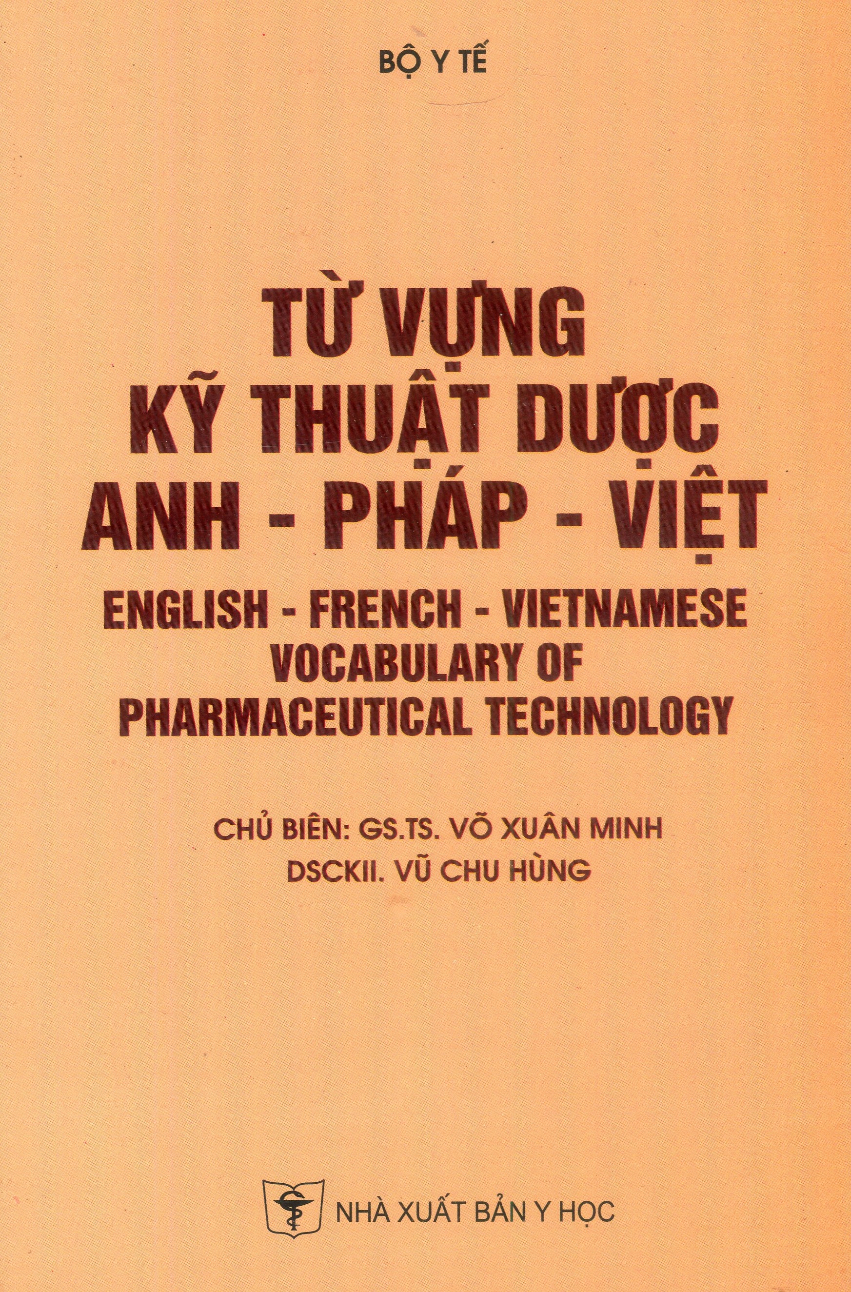 Từ vựng kỹ thuật dược Anh - Pháp - Việt