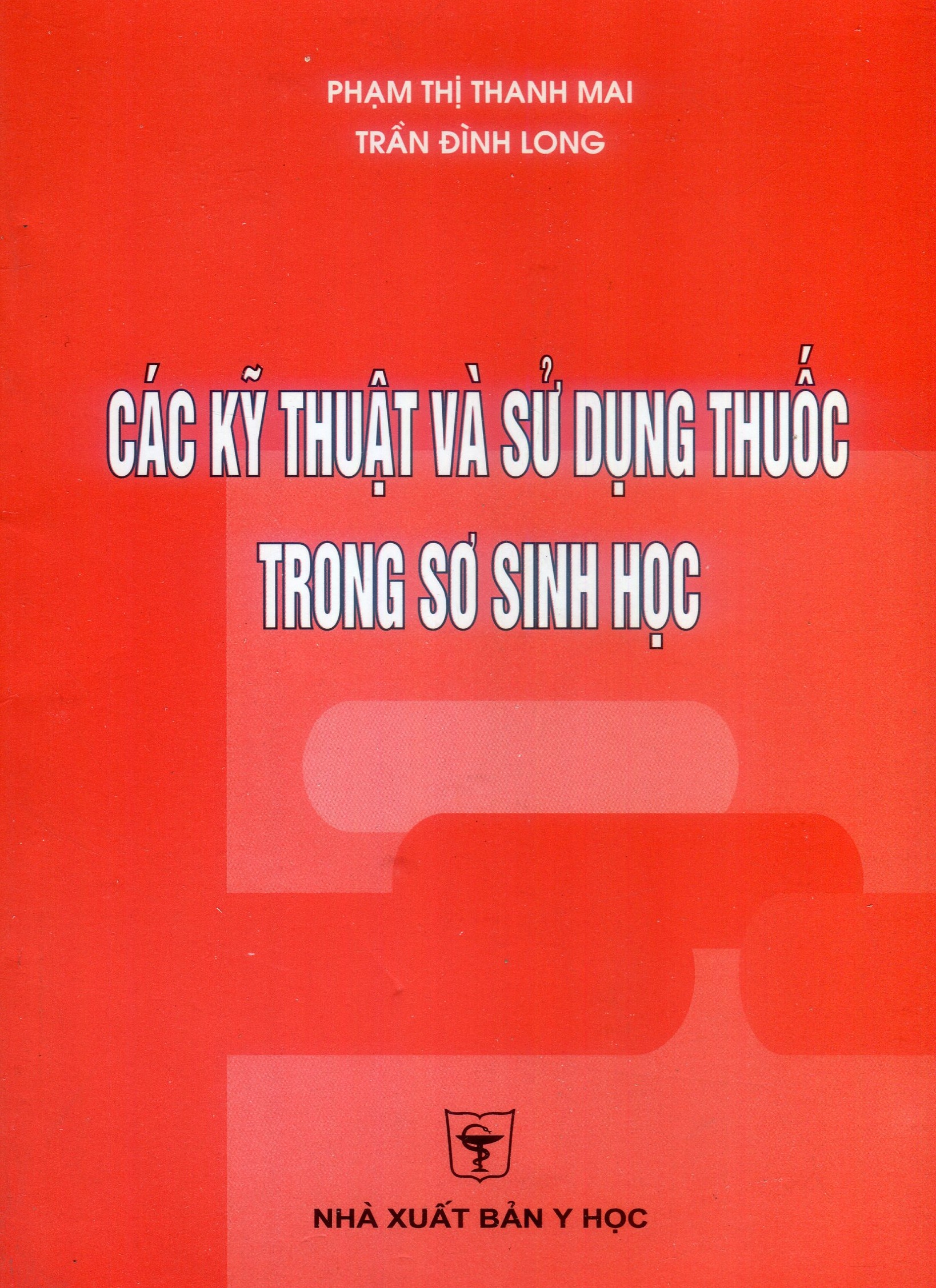 Các kỹ thuật sử dụng thuốc trong sơ sinh học
