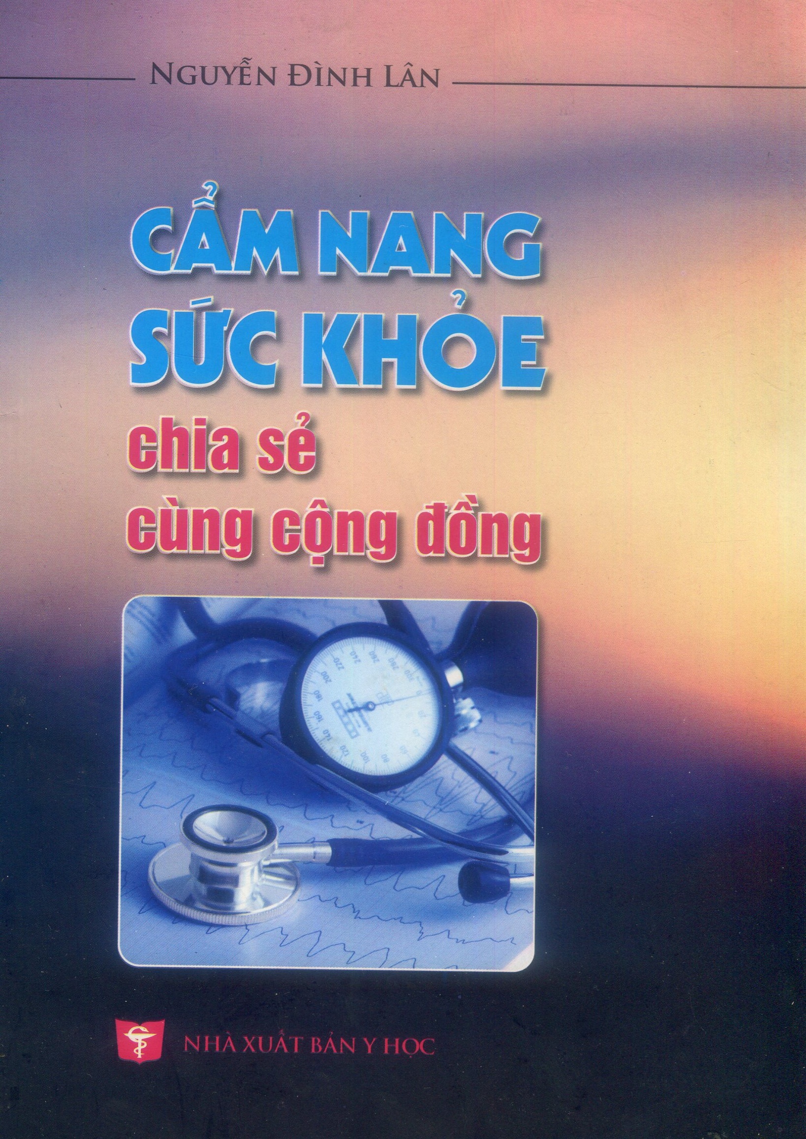 Cẩm nang sức khỏe chia sẻ cùng cộng đồng