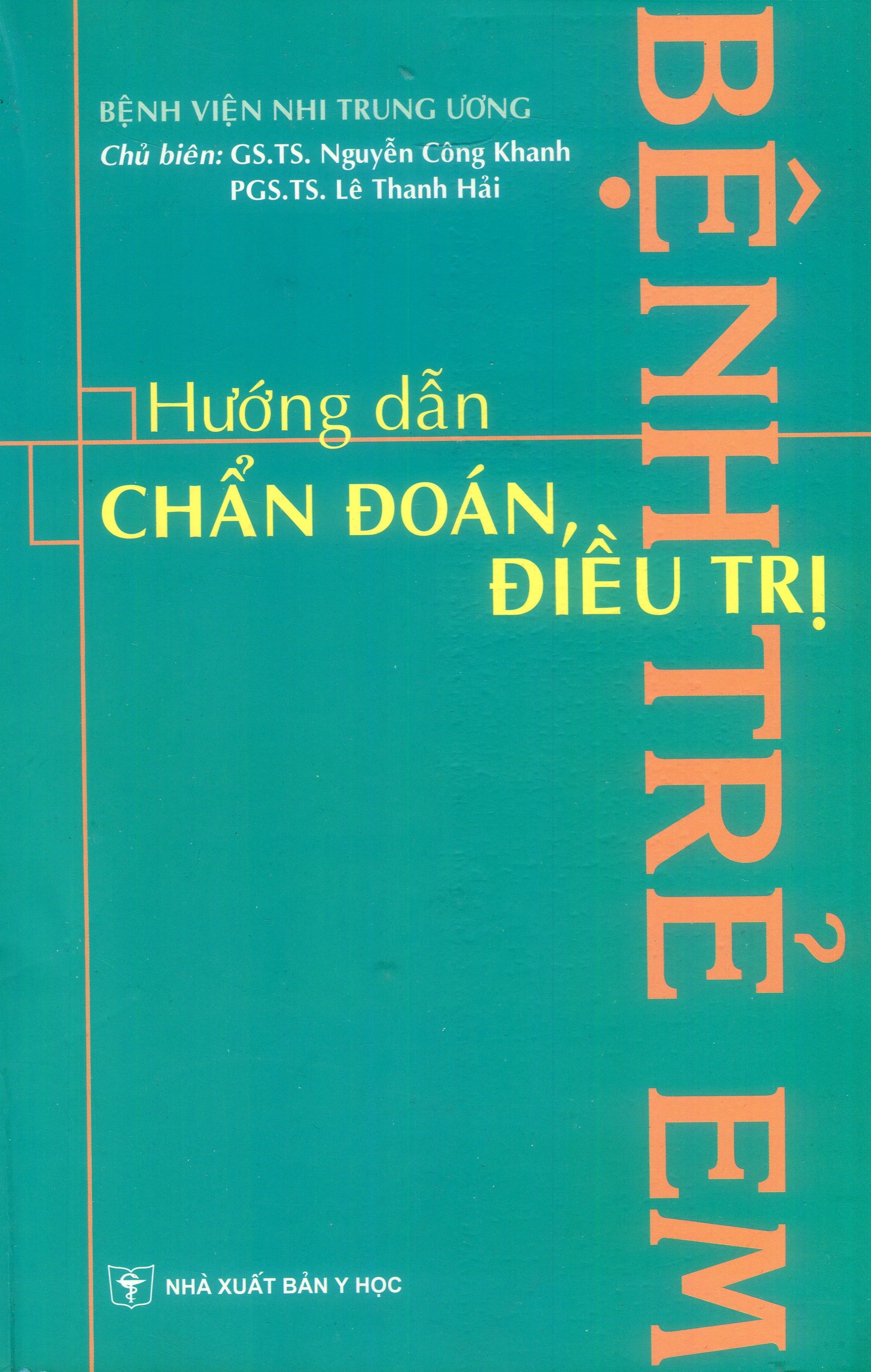 Hướng dẫn chẩn đoán và điều trị bệnh trẻ em